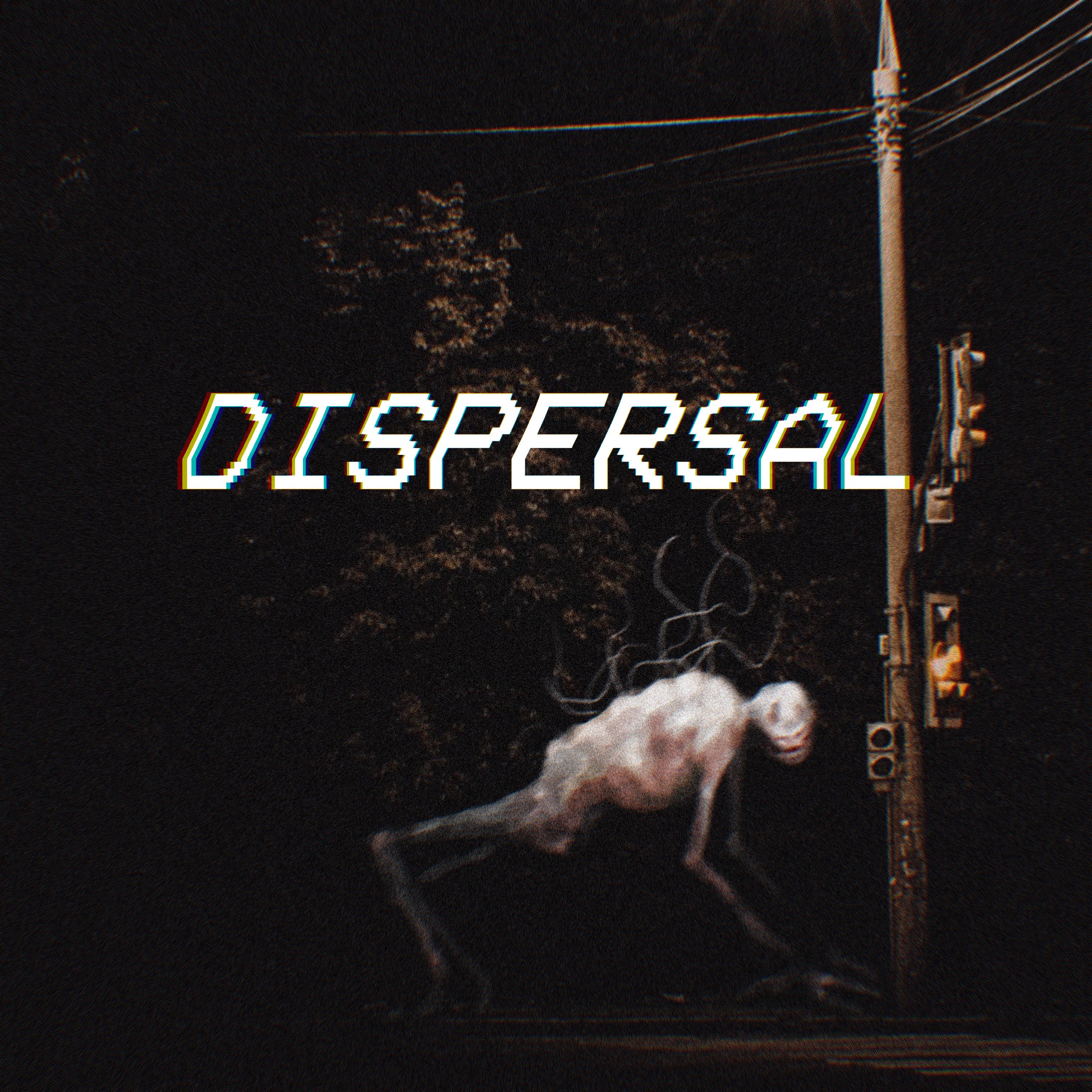 Dispersal