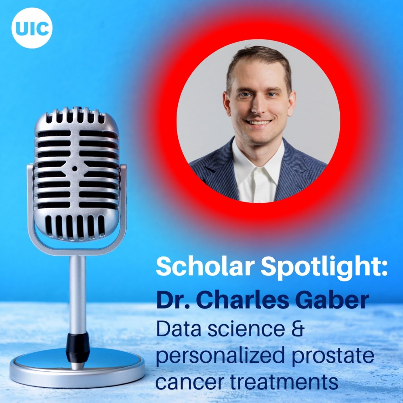Scholar Spotlight: Dr. Charles Gaber, Data Science & Personalized Prostate Cancer Treatments