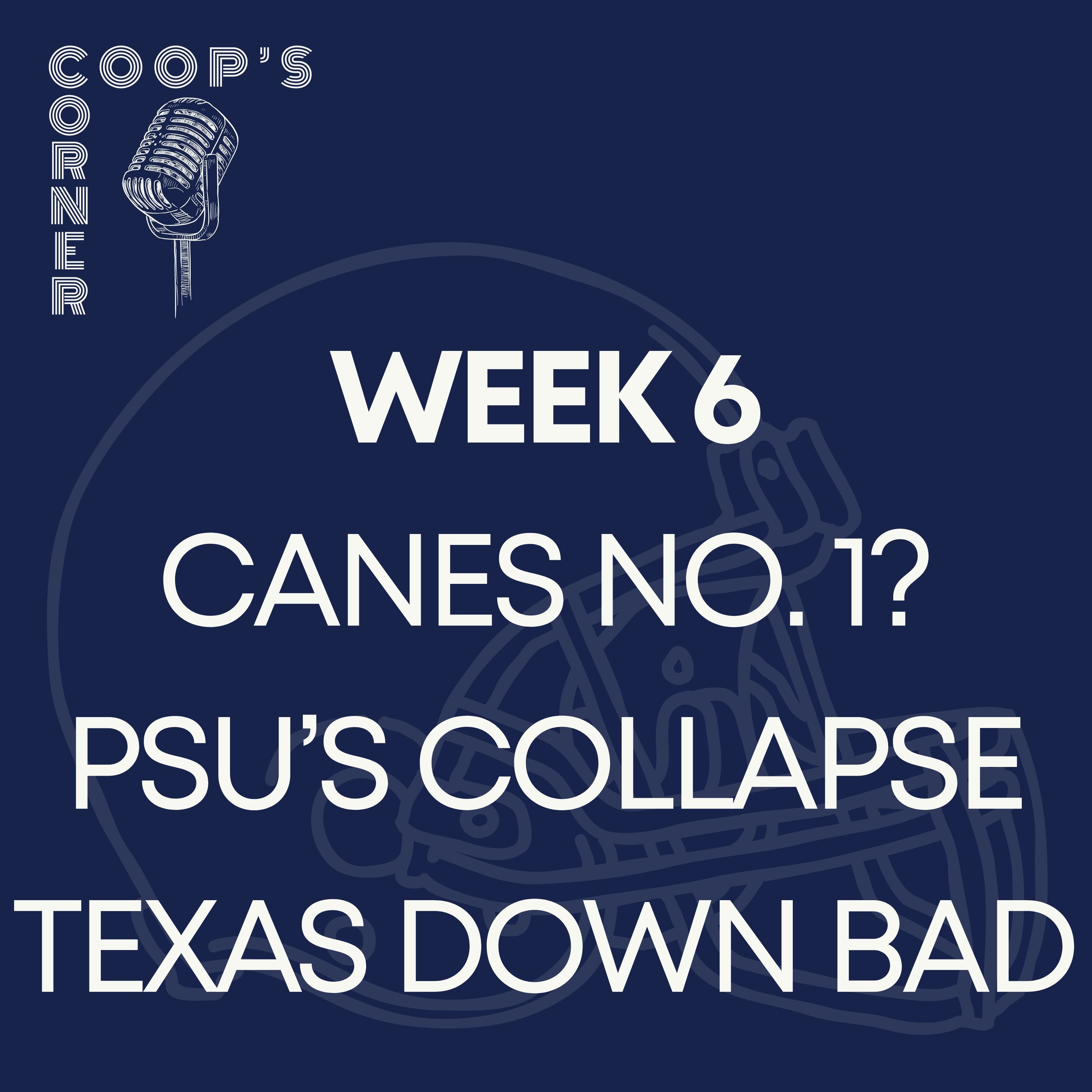 Coop's Corner: CFB Week 6 | What's Next for PSU & Franklin | Miami No. 1 | What's Wrong with Texas? episode artwork