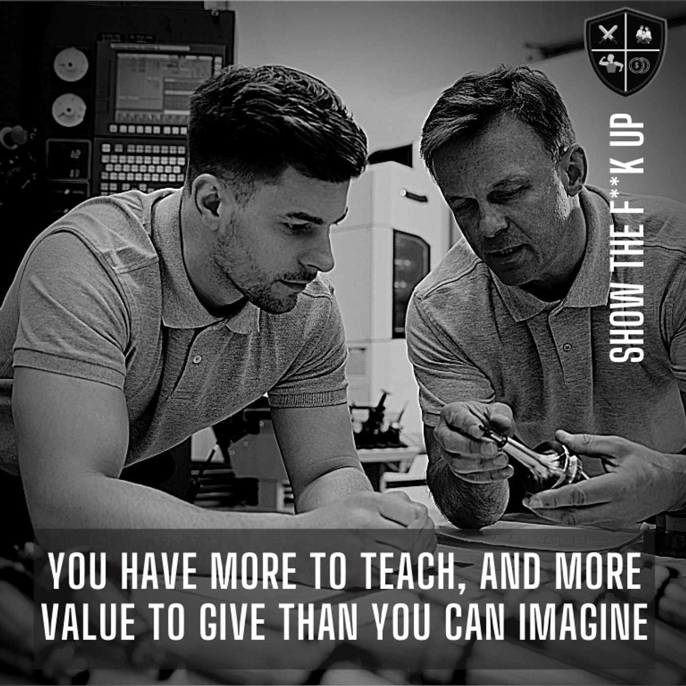 Teaching Is The Fastest Way To Mastery. STFU TO Your Purpose episode artwork