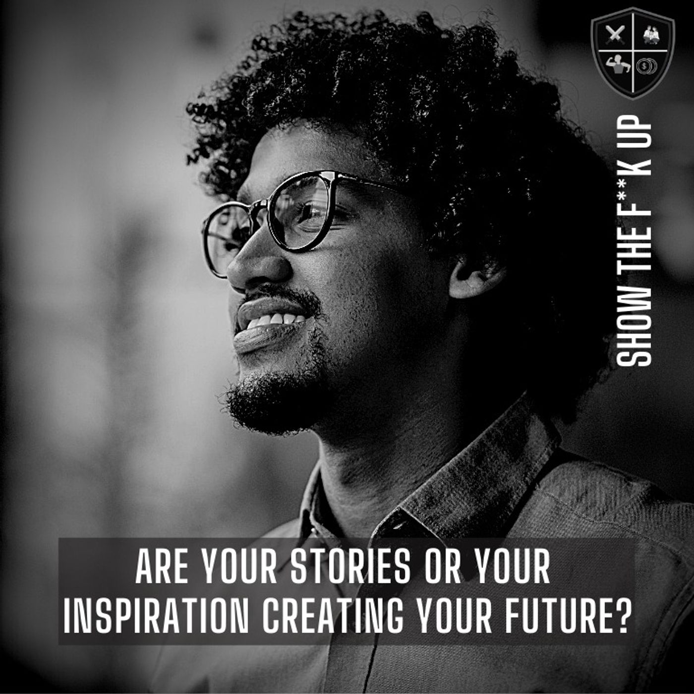 Your Success Is Either Determined By Your Memories Or Inspiration. What Do You Choose? episode artwork