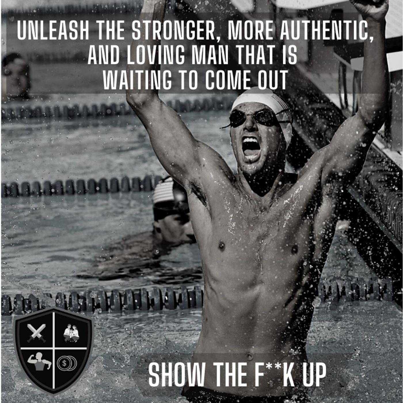 Unleash The Authentic Powerful Man Inside Of You. STFU To Your Power episode artwork