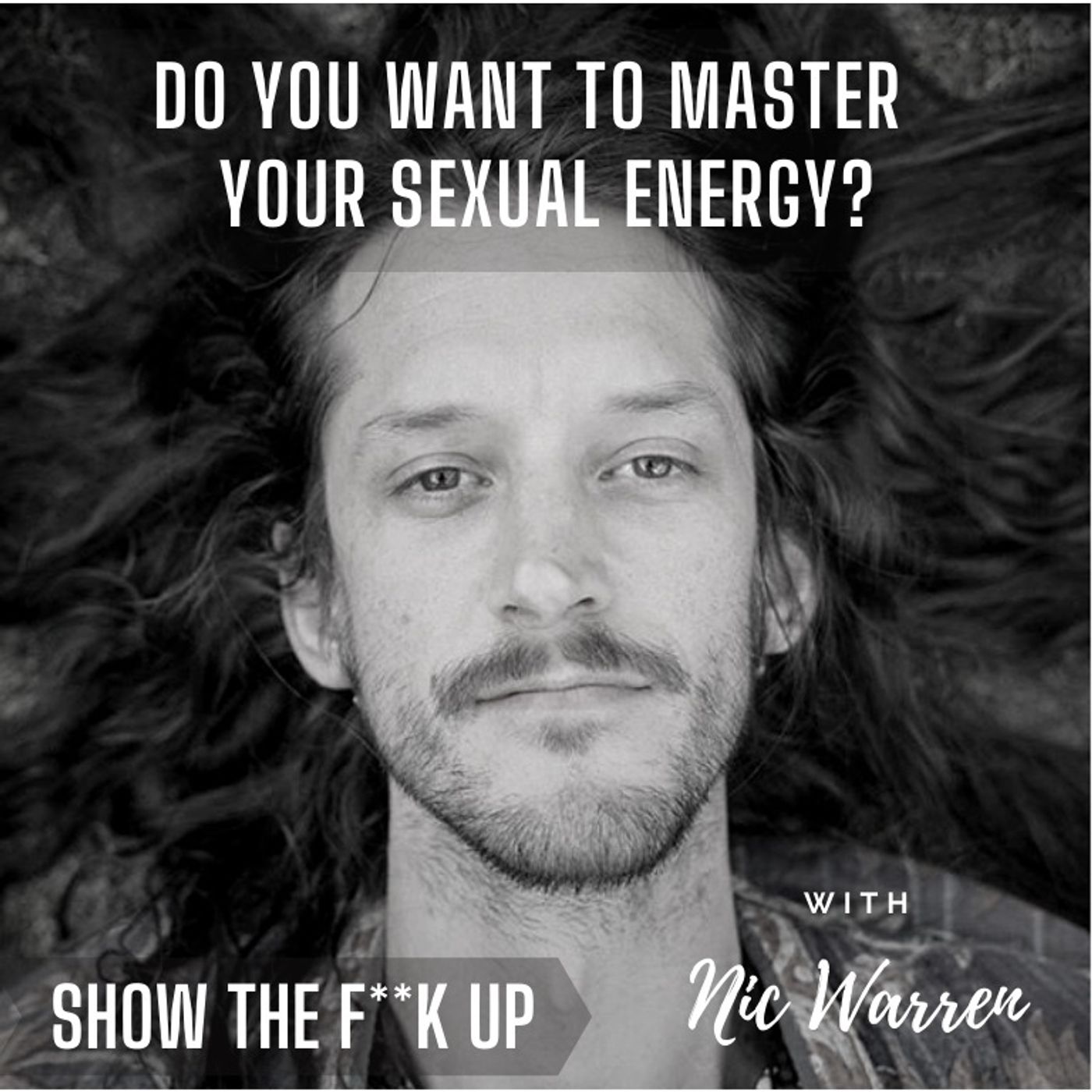 Master Your Sexual Energy And Stop Being A Slave To Your Desires? STFU To Your Energy episode artwork