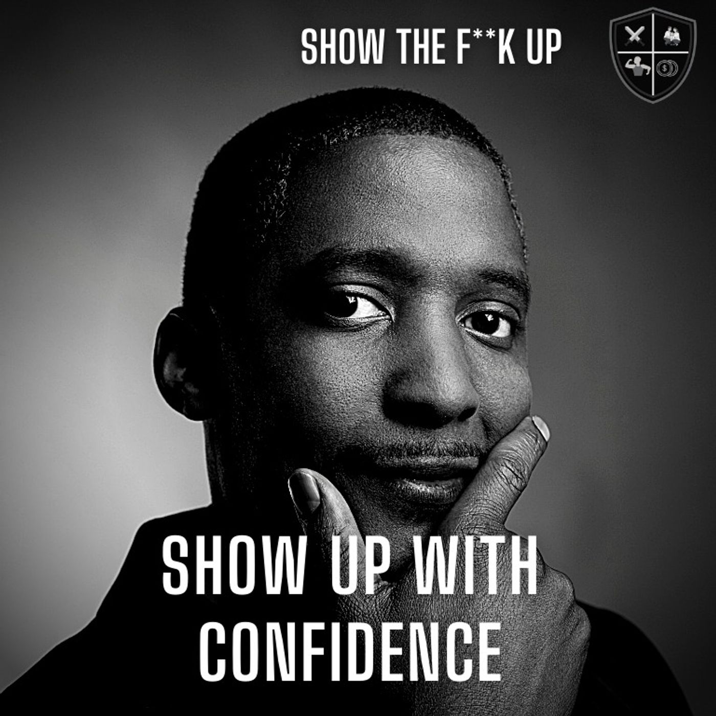 Do You Want More Confidence In All Areas Of Life? STFU To Passion episode artwork