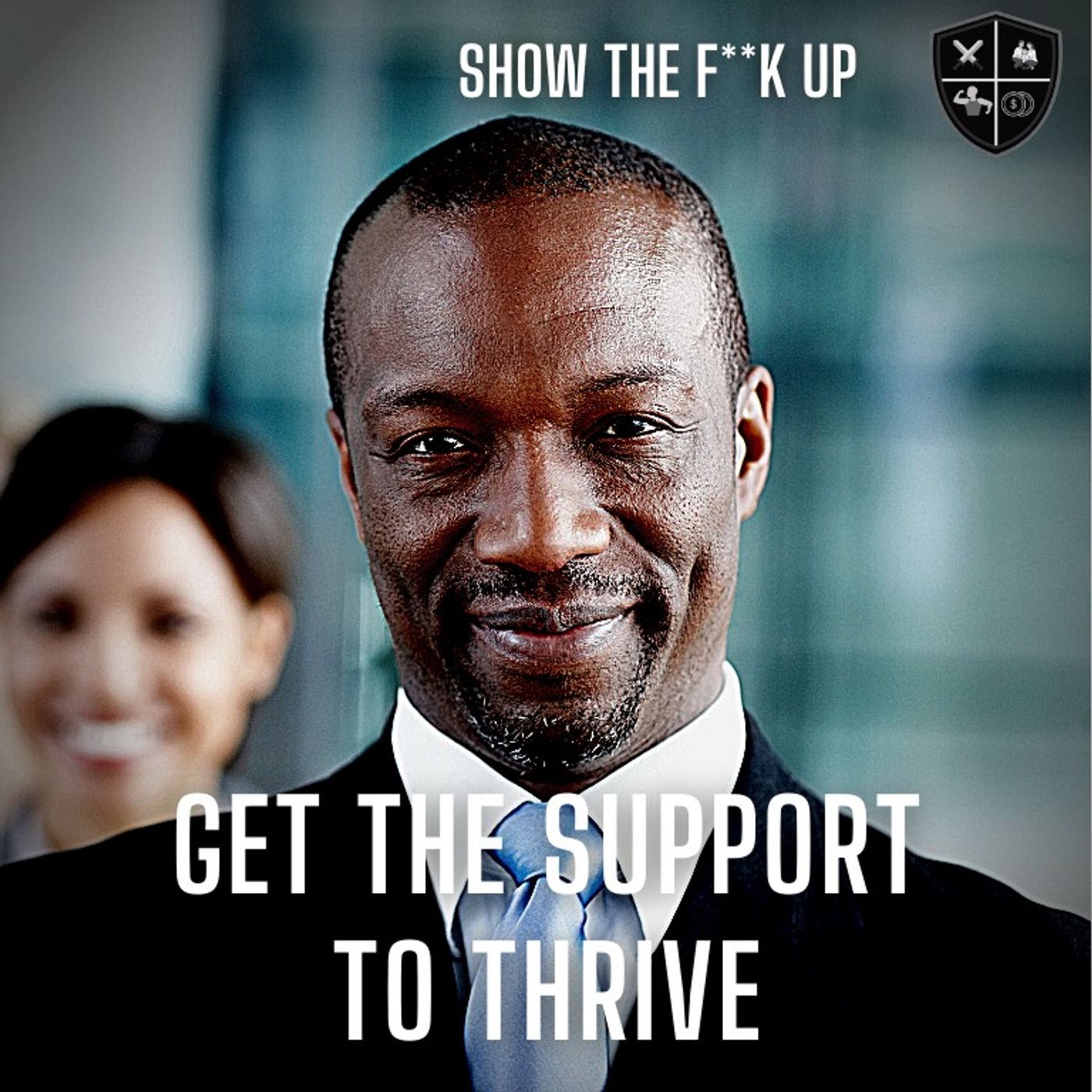 Best Year Ever P9. Get Support To Thrive. STFU To Power episode artwork