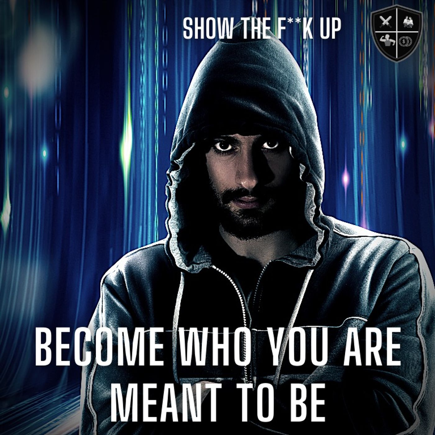Be The Man That You Wish You Were With This Hack. STFU To Purpose episode artwork