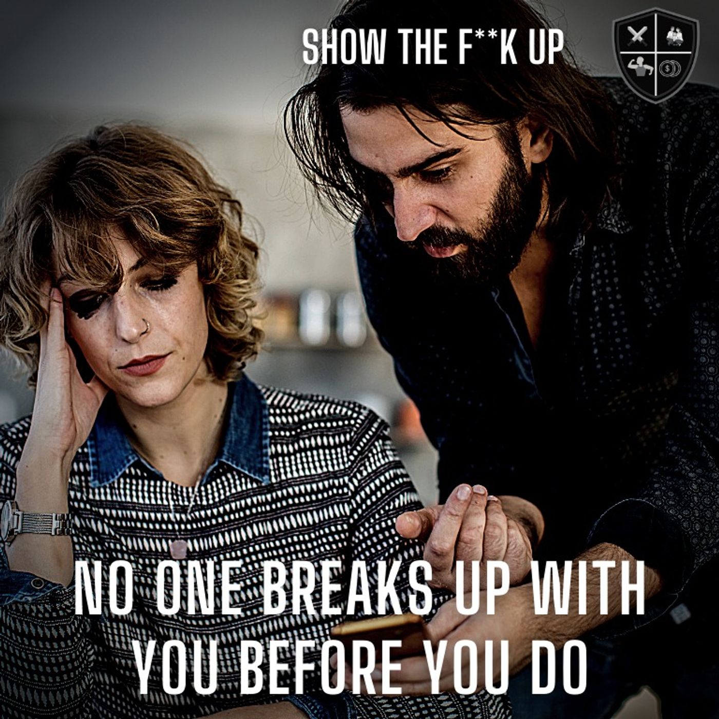 No One Breaks Up With You Before You Do. STFU To Passion episode artwork