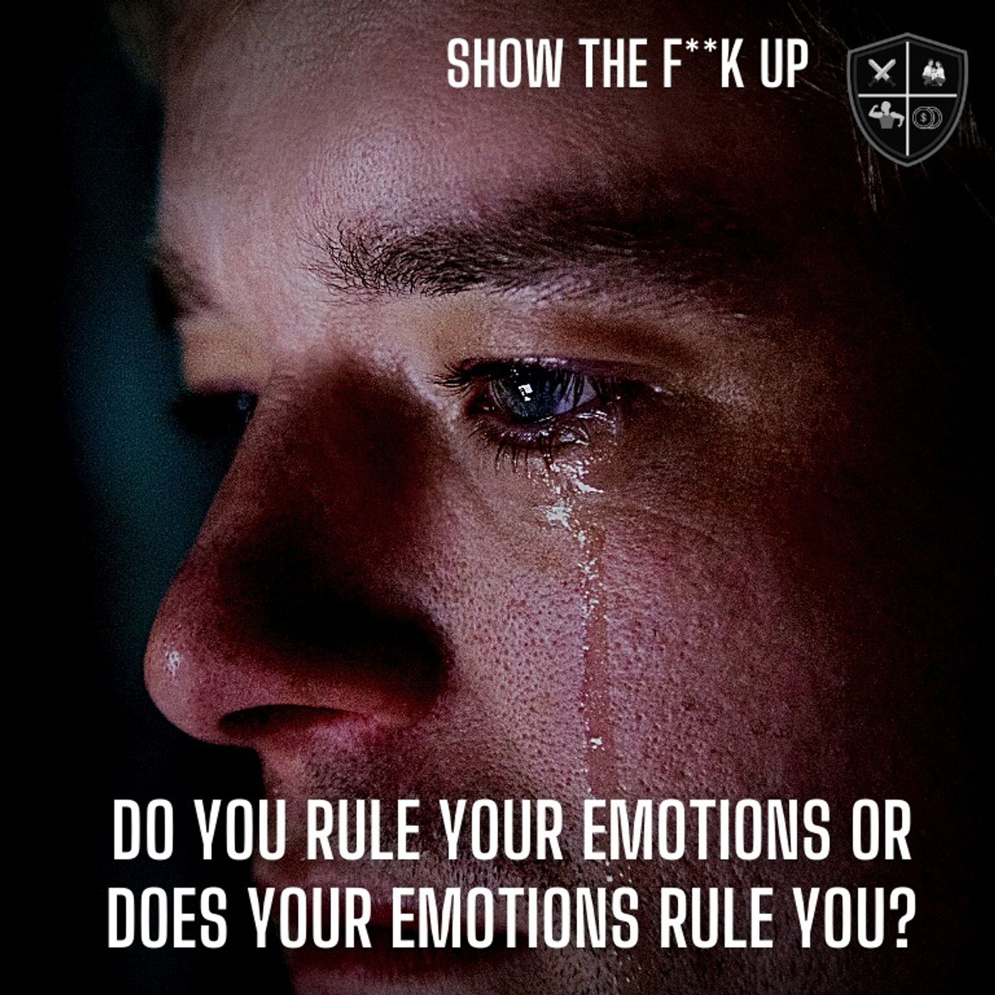 How To Win Your Emotional Game. You VS You. STFU To Your Power episode artwork