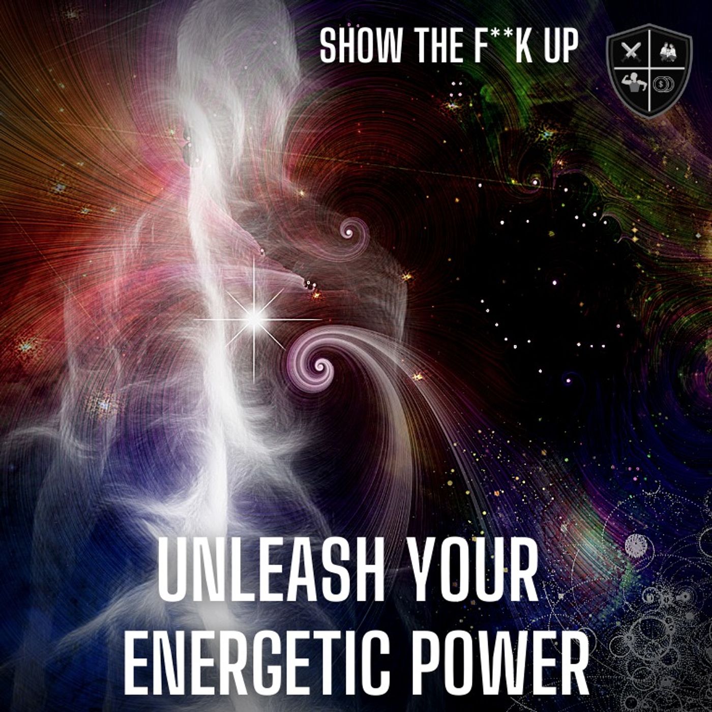 How Sex Will Set You Free In A Way You Do Not Even Realise. You Vs You. STFU To Power episode artwork
