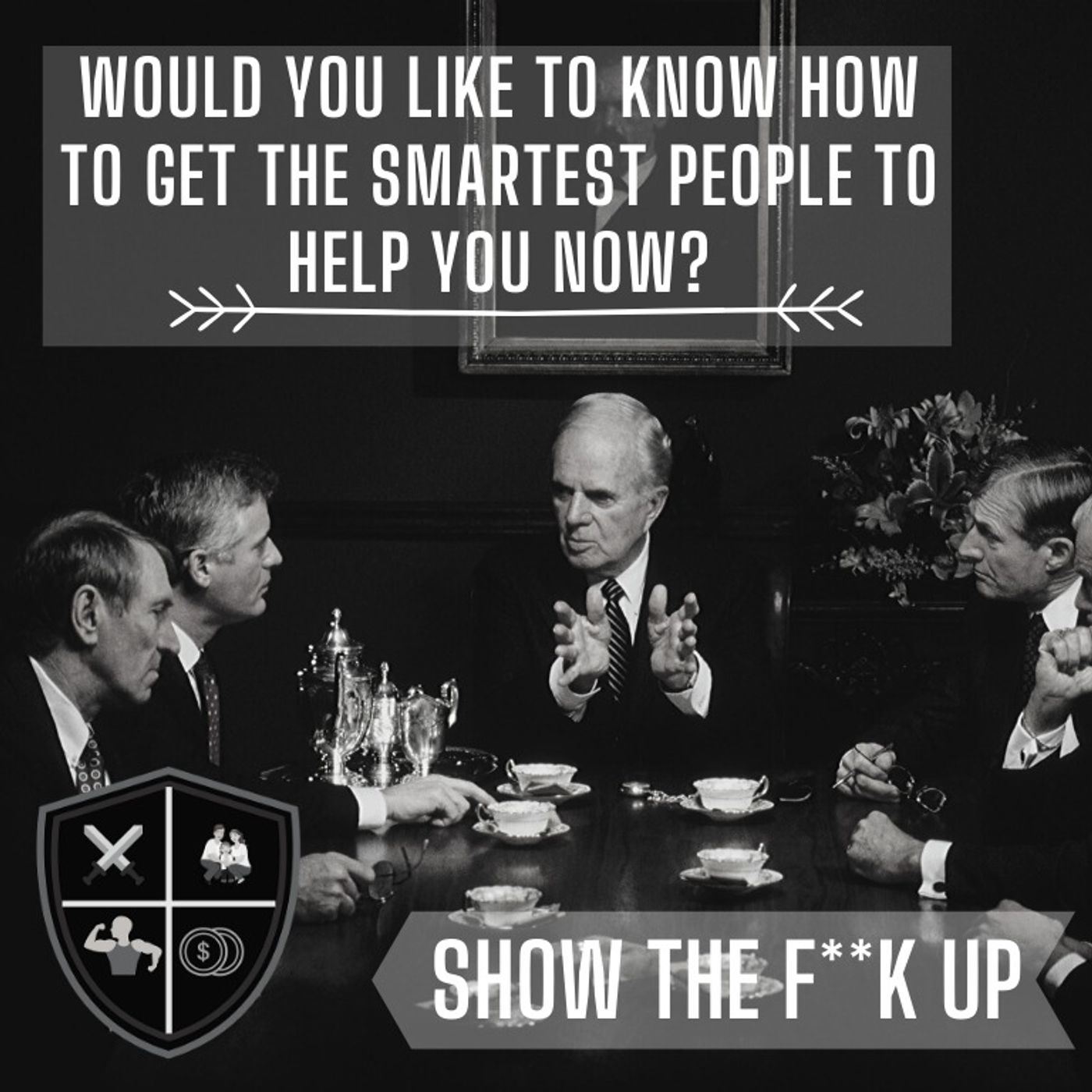 How To Get The Best In The World To Help You For Free. STFU For Your Results. episode artwork