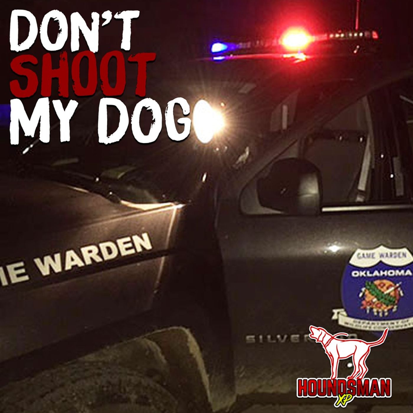 Don’t Shoot my Dog: Part 2 episode artwork