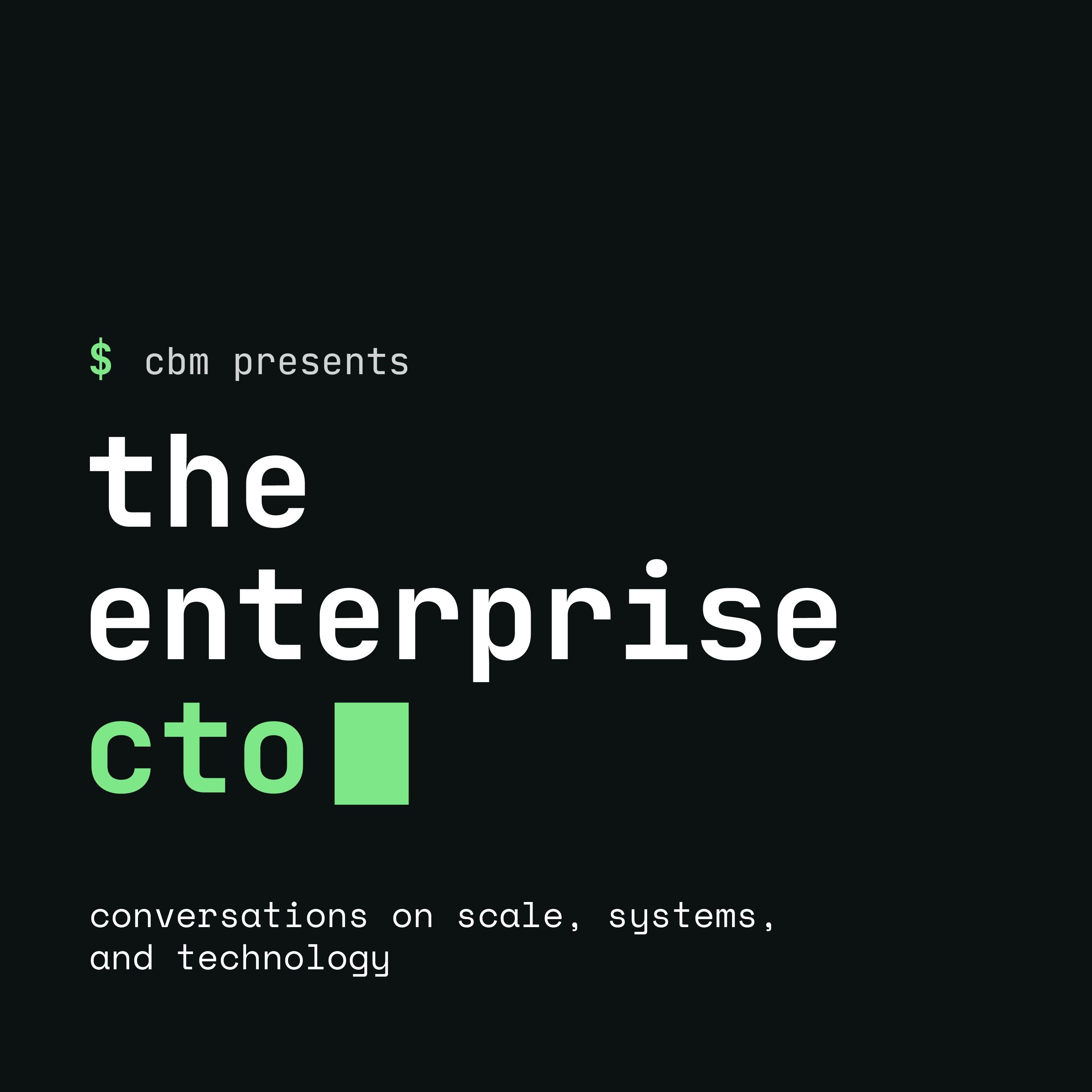 The Enterprise CTO Podcast