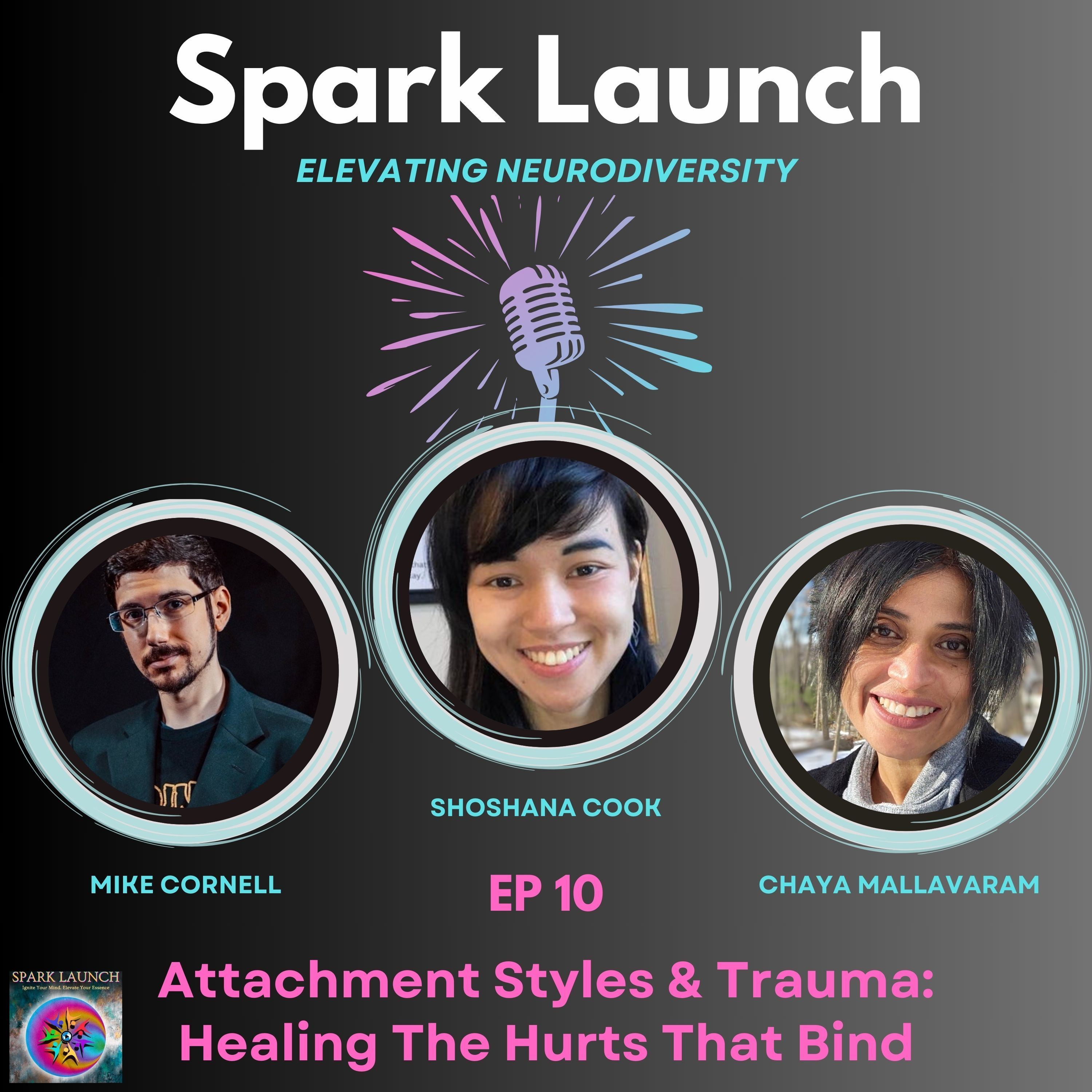 Attachment Styles & Trauma: Healing The Hurts That Bind with Shoshana Cook episode artwork