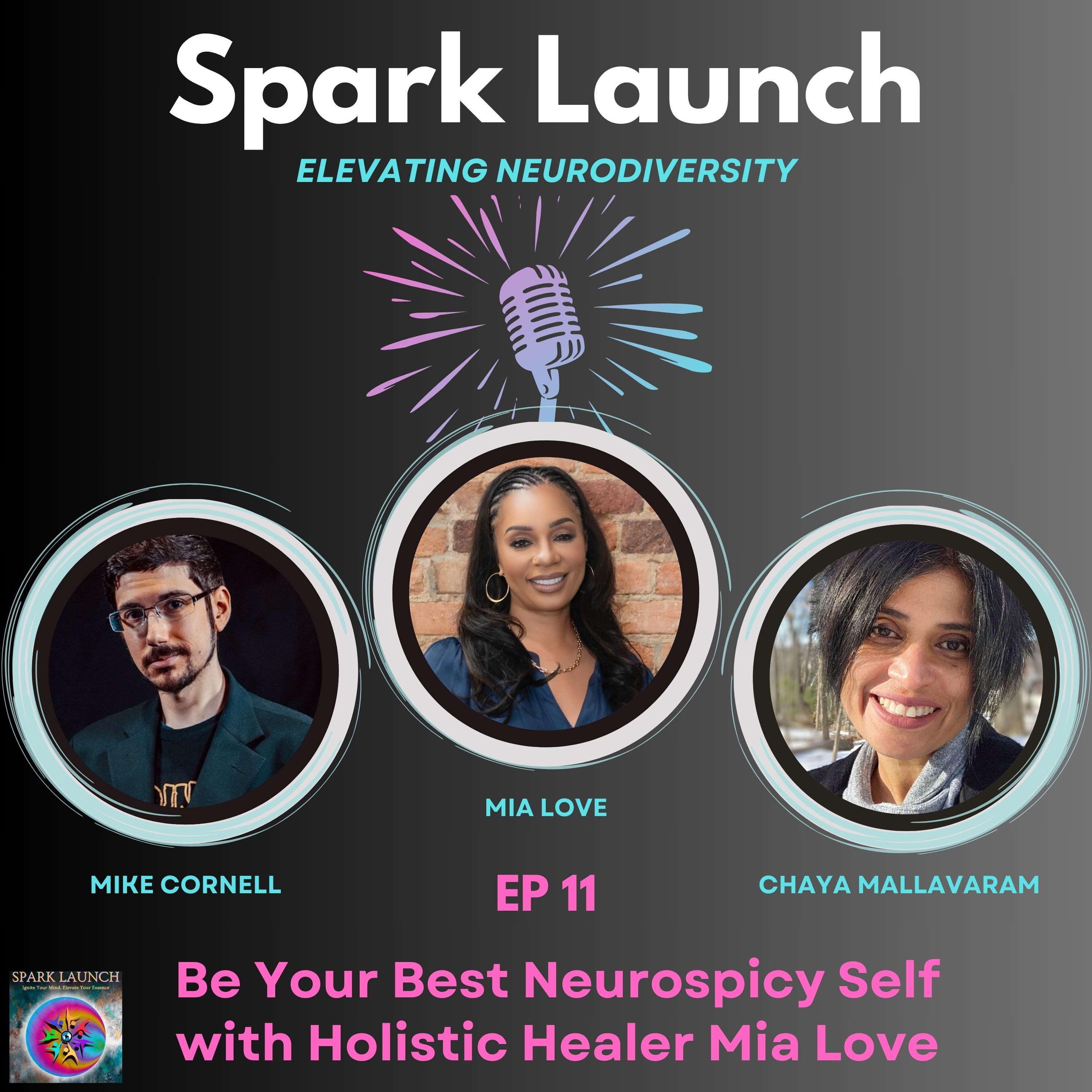Be Your Best Neurospicy Self with Holistic Healer Mia Love episode artwork