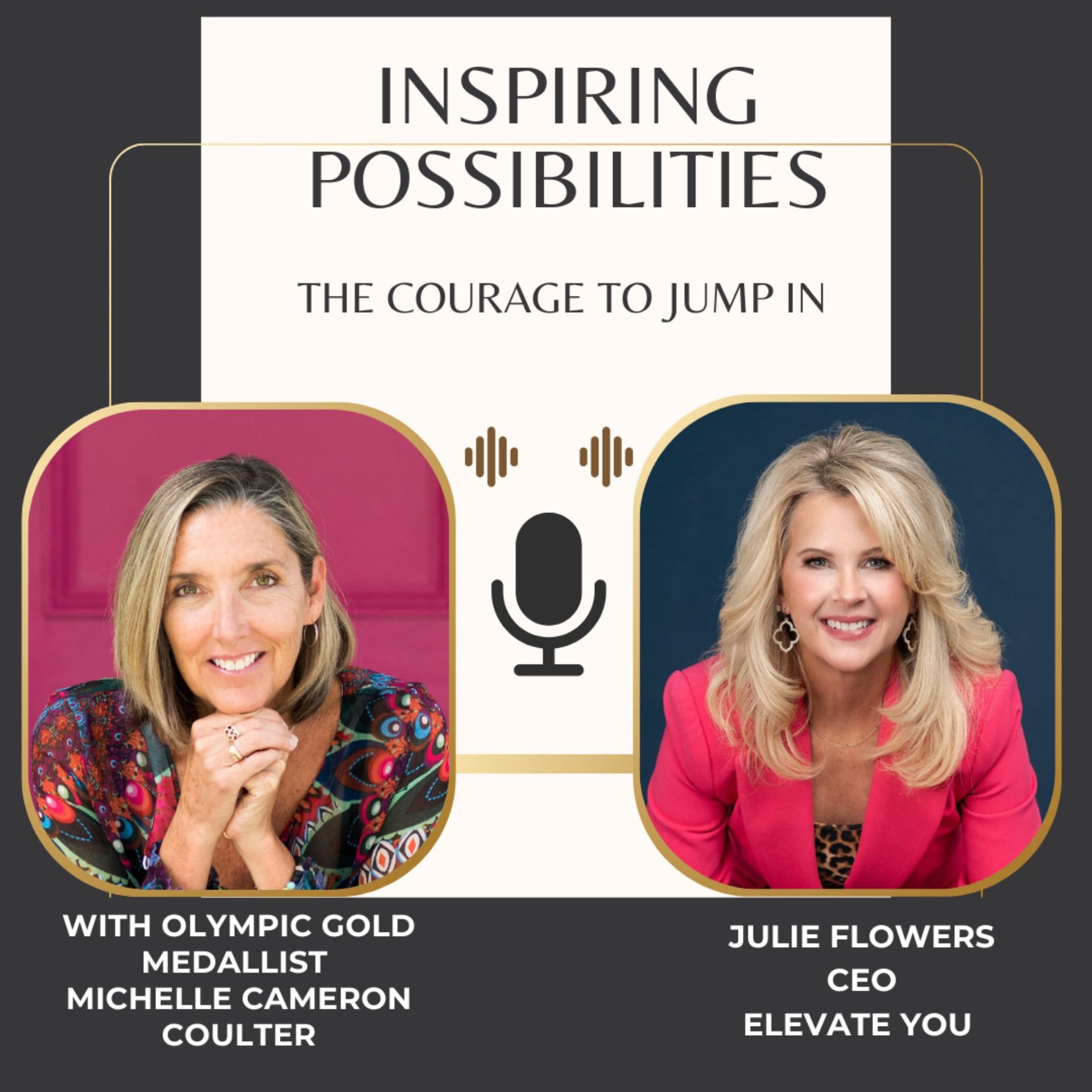 Inspiring Possibilities with Michelle Cameron Coulter