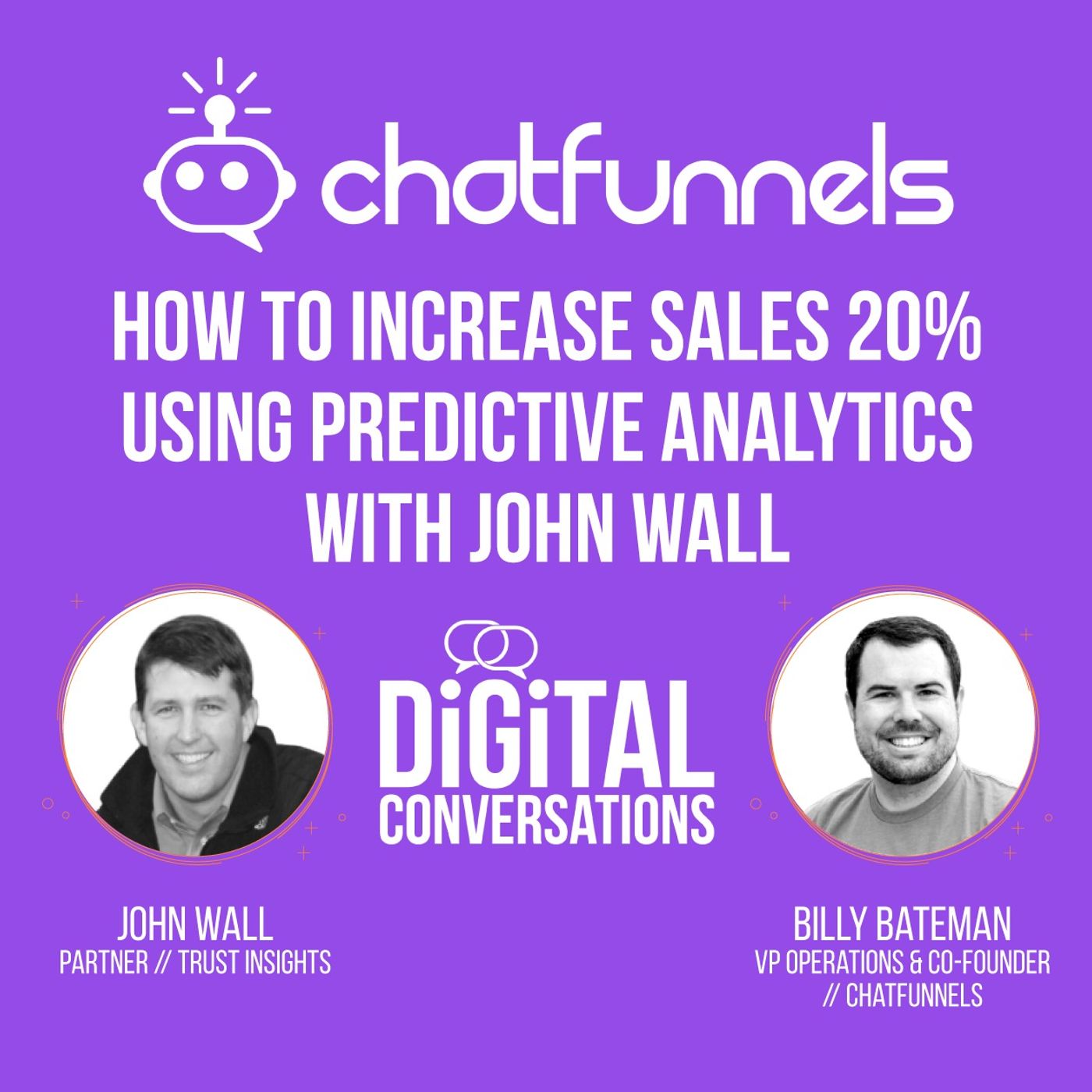 How to Increase Sales 20% Using Predictive Analytics with John Wall episode artwork