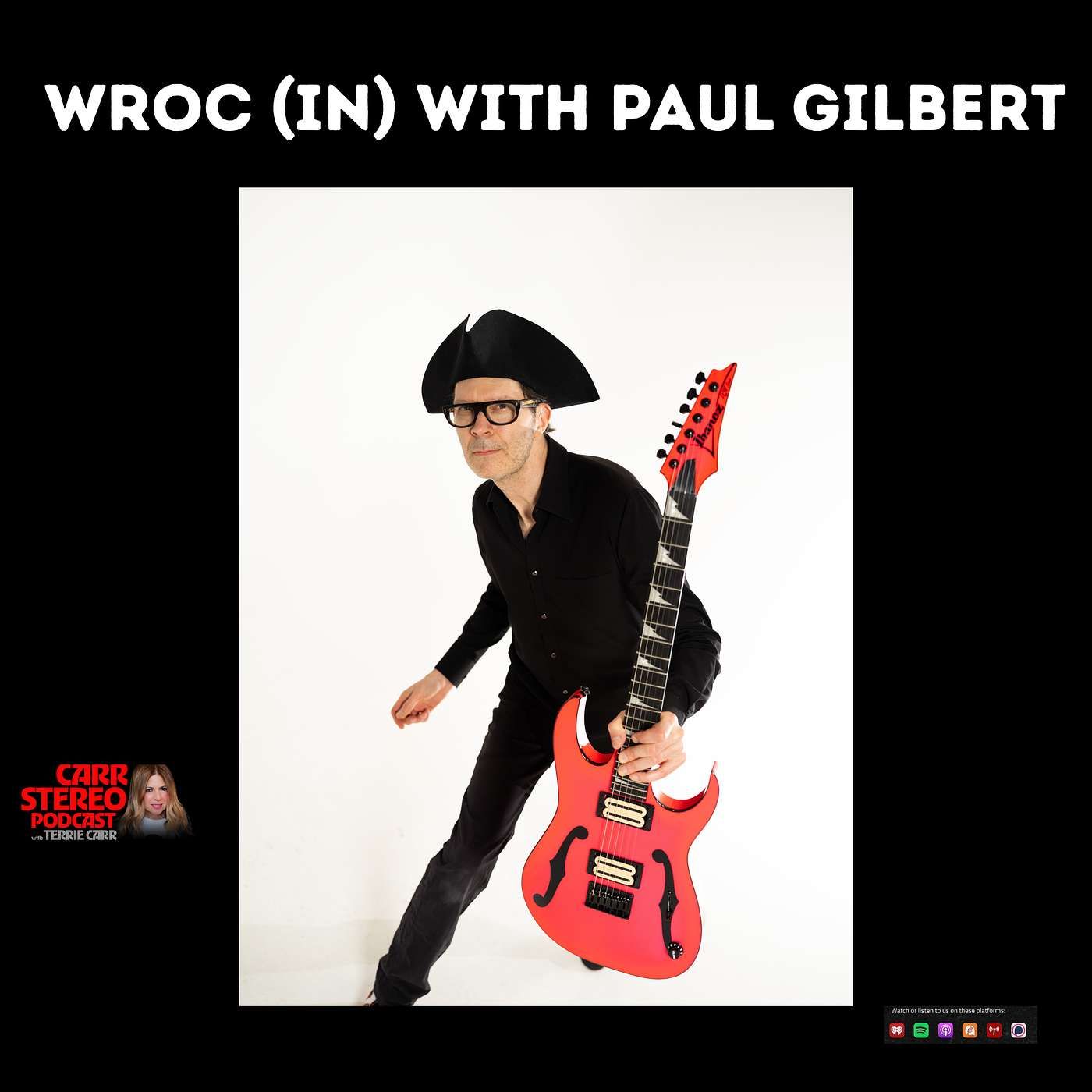 Paul Gilbert Talks WROC, No Limitations, And The Guitarist He Regrets NOT Playing With episode artwork