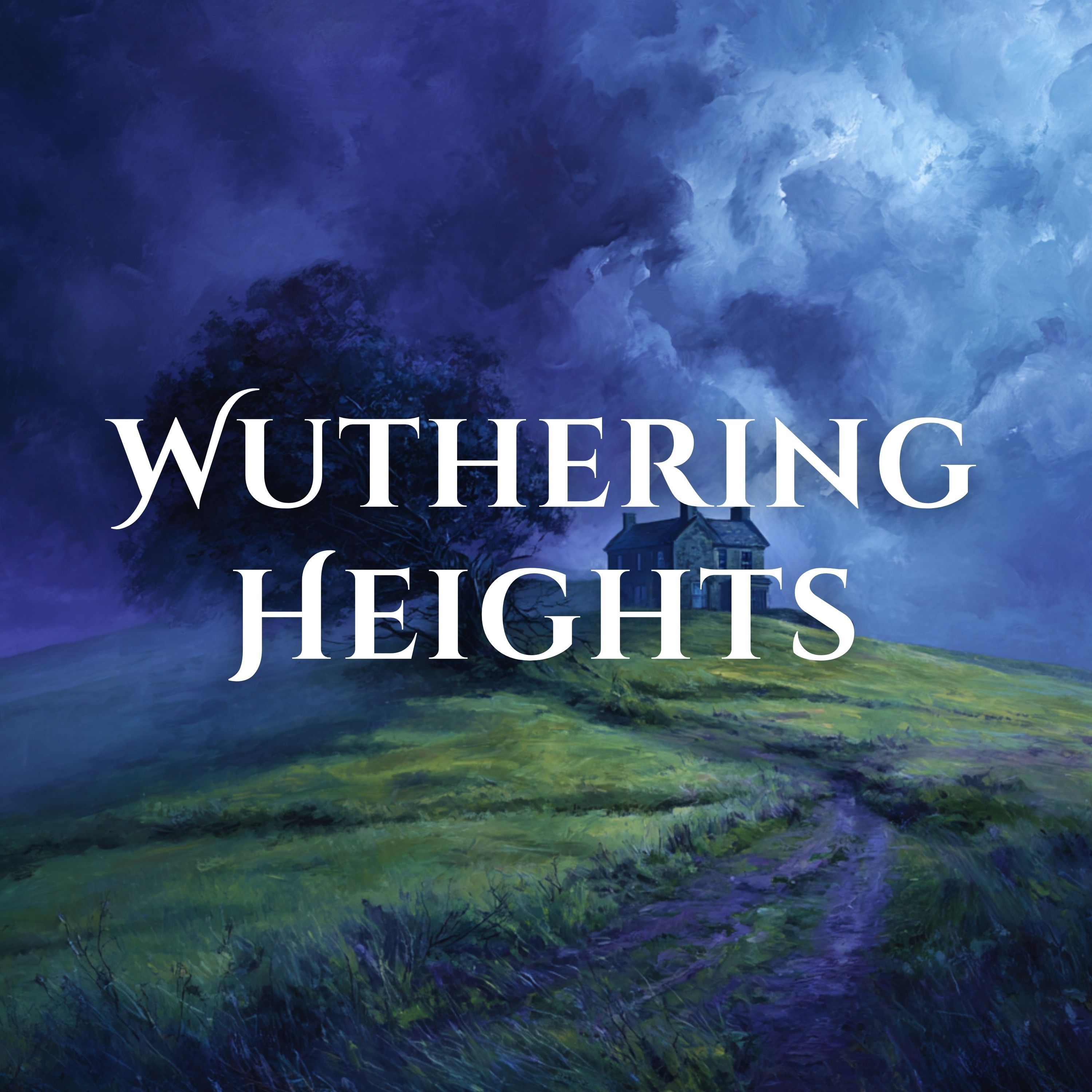Wuthering Heights, Part 3 of 25
