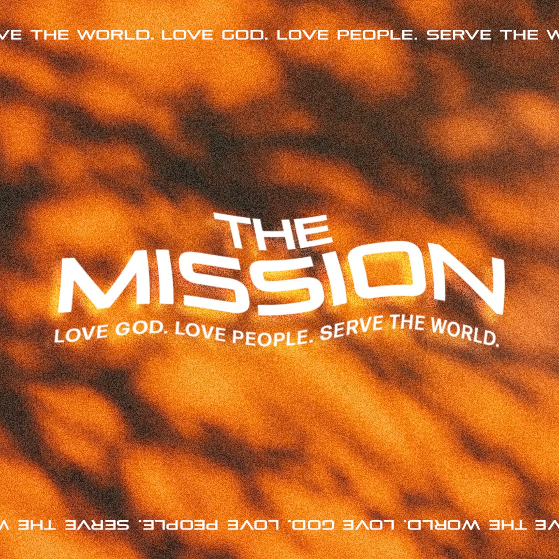 Love God. Part 2 | The Mission, Part 2 episode artwork