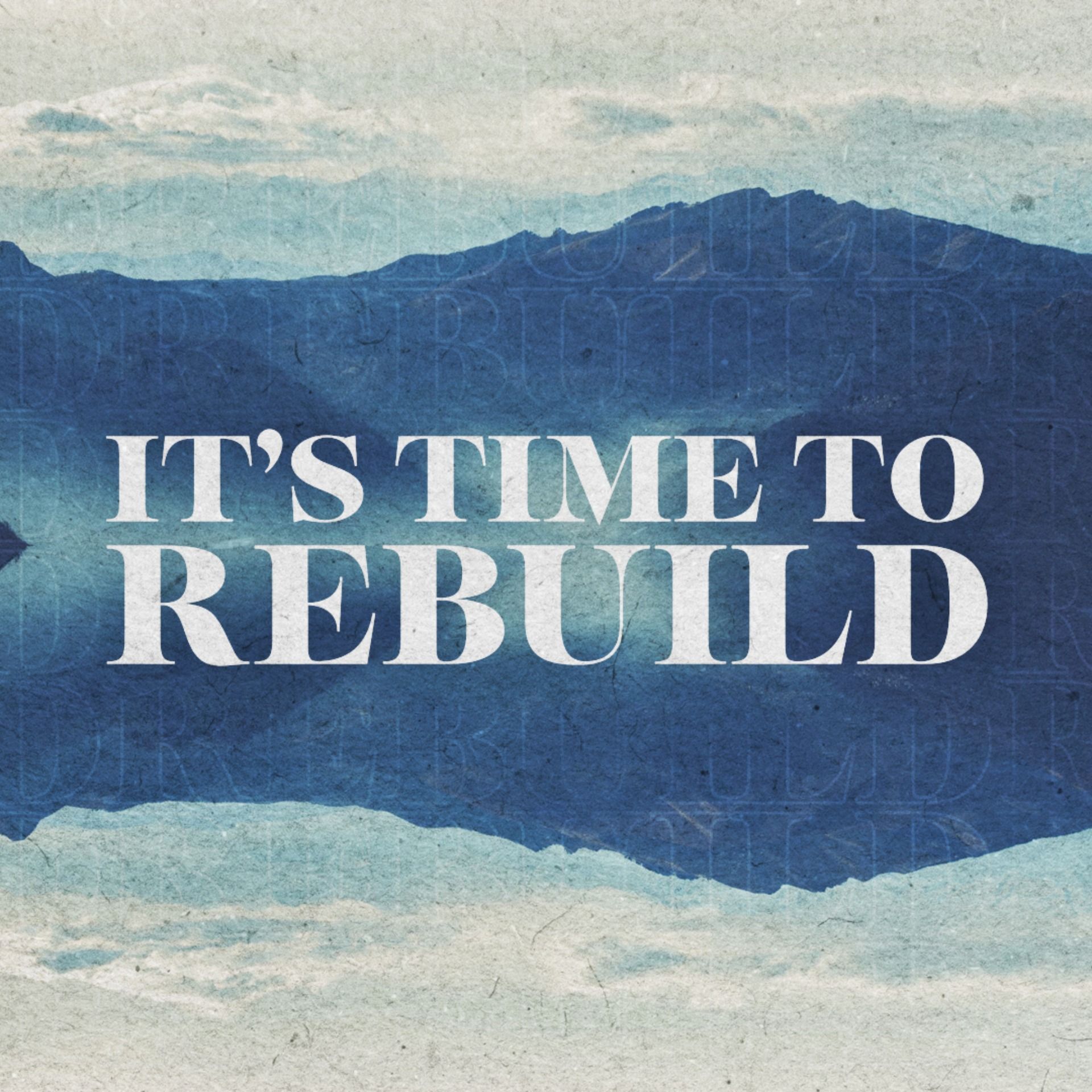 It's Time To Rebuild | Pressing On, Part 2 episode artwork
