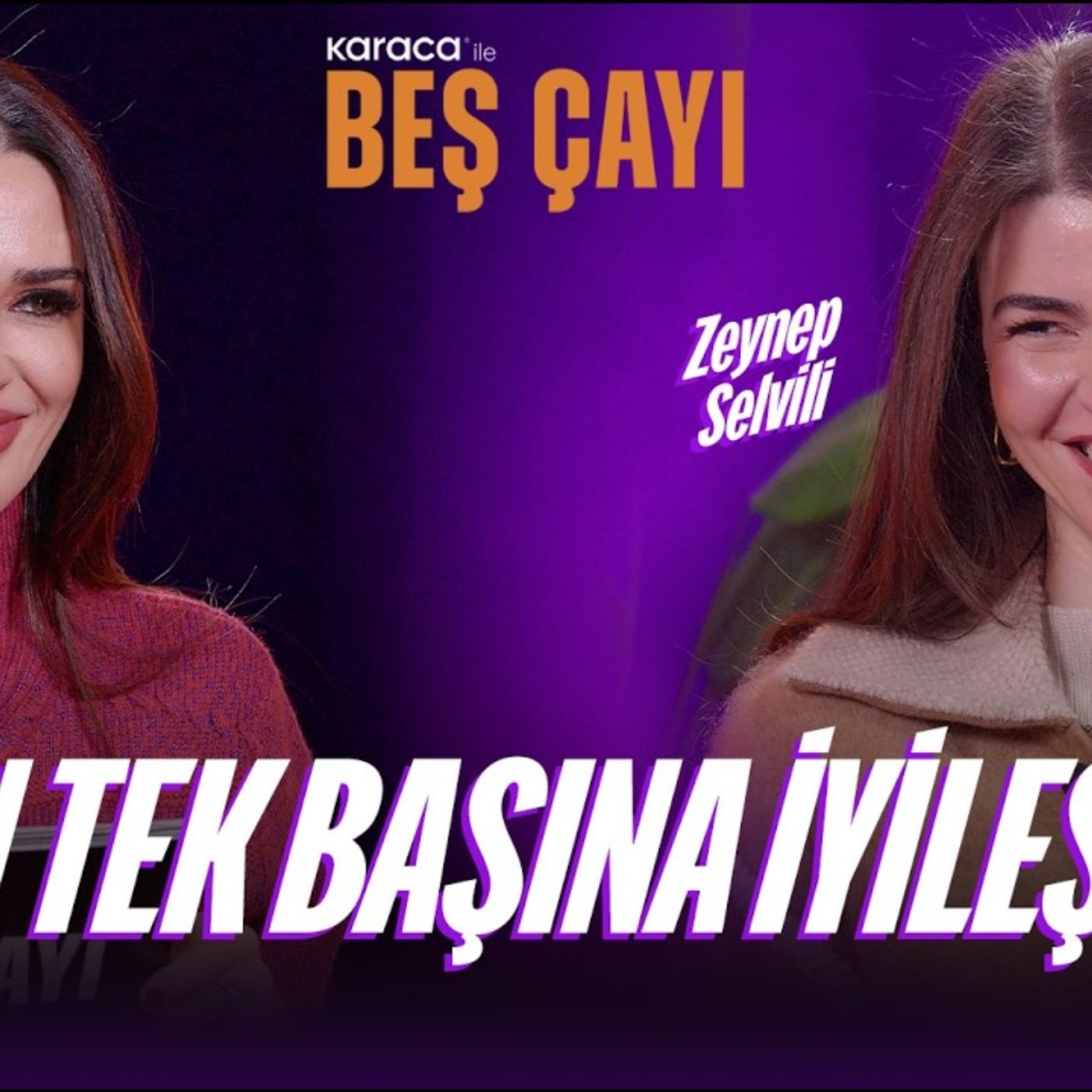 Zeynep Selvili | “Babam benim kahramanım.” | Karaca ile Beş Çayı #10 episode artwork