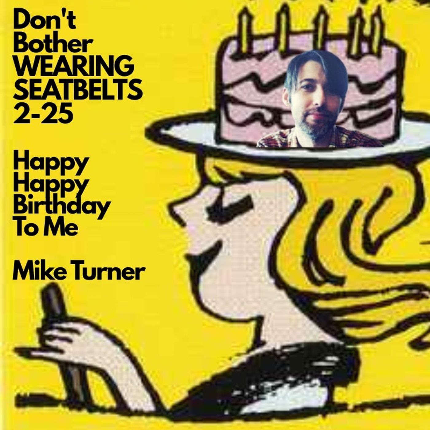 DBWS 2-25 - Happy Happy Birthday To Me With Mike Turner episode artwork