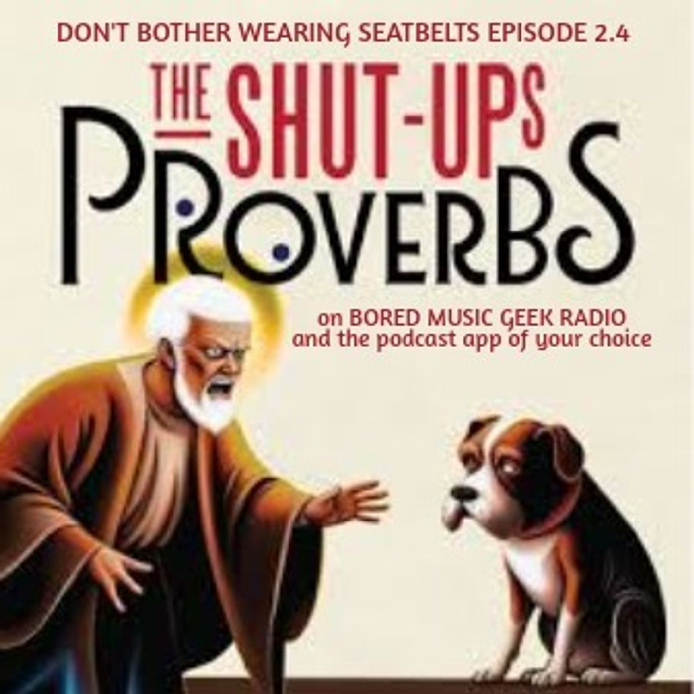 DBWS 2.4 “Proverbs” with The Shut-Ups DBWS 2.4 “Proverbs” with The Shut-Ups