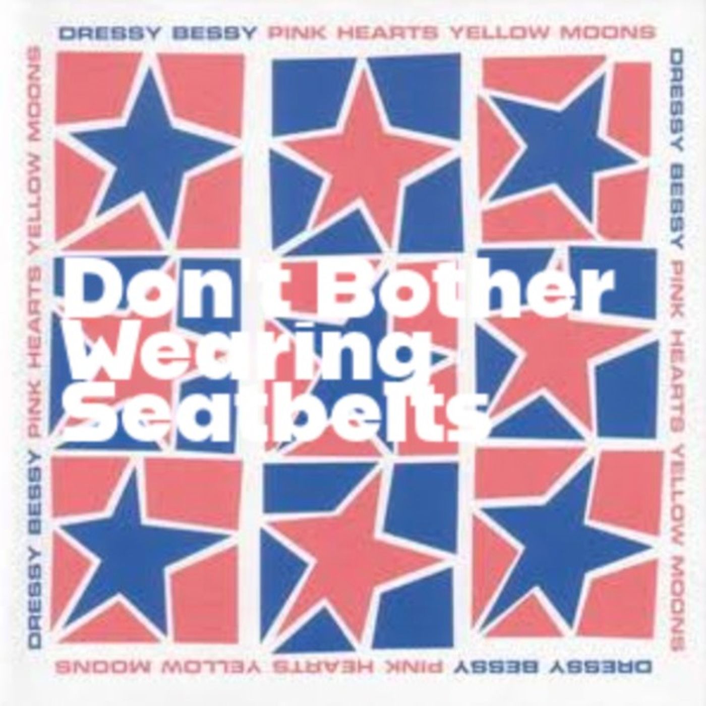 DBWS 2-19: Don’t Bother Wearing Seatbelts Dressy Bessy episode artwork