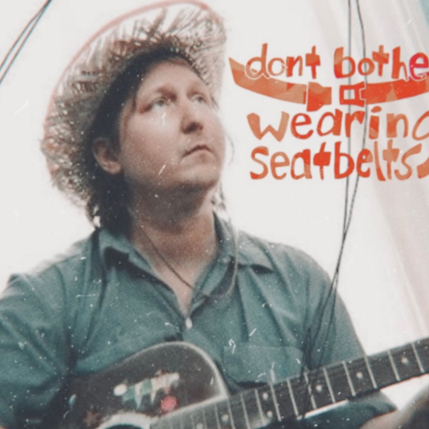 Don\'t Bother Wearing Seatbelts (An Elephant 6 Recording Company Podcast)