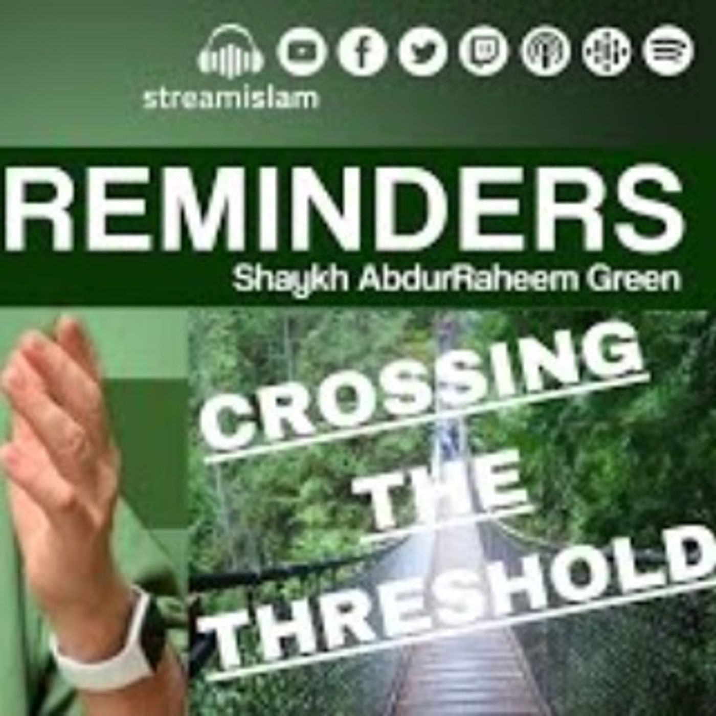 CROSSING THE THRESHOLD || E-Reminders | Abdurraheem Green CROSSING THE THRESHOLD || E-Reminders | Abdurraheem Green