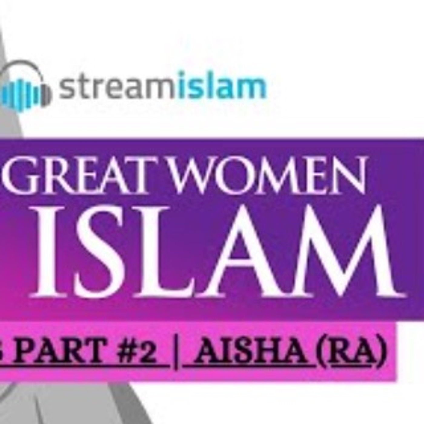 ZAYNAB BINT JAHSH PART #2 AND AISHA BINT ABU BAKR || The Great Women in Islam | Ustadah Tabinda ZAYNAB BINT JAHSH PART #2 AND AISHA BINT ABU BAKR || The Great Women in Islam | Ustadah Tabinda