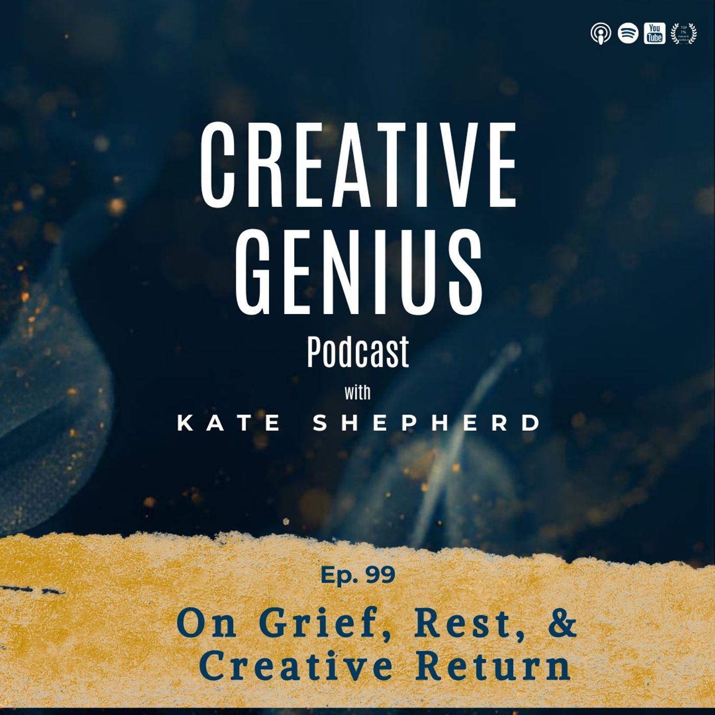 Ep. 99 - On Grief, Rest, and Creative Return Ep. 99 - On Grief, Rest, and Creative Return