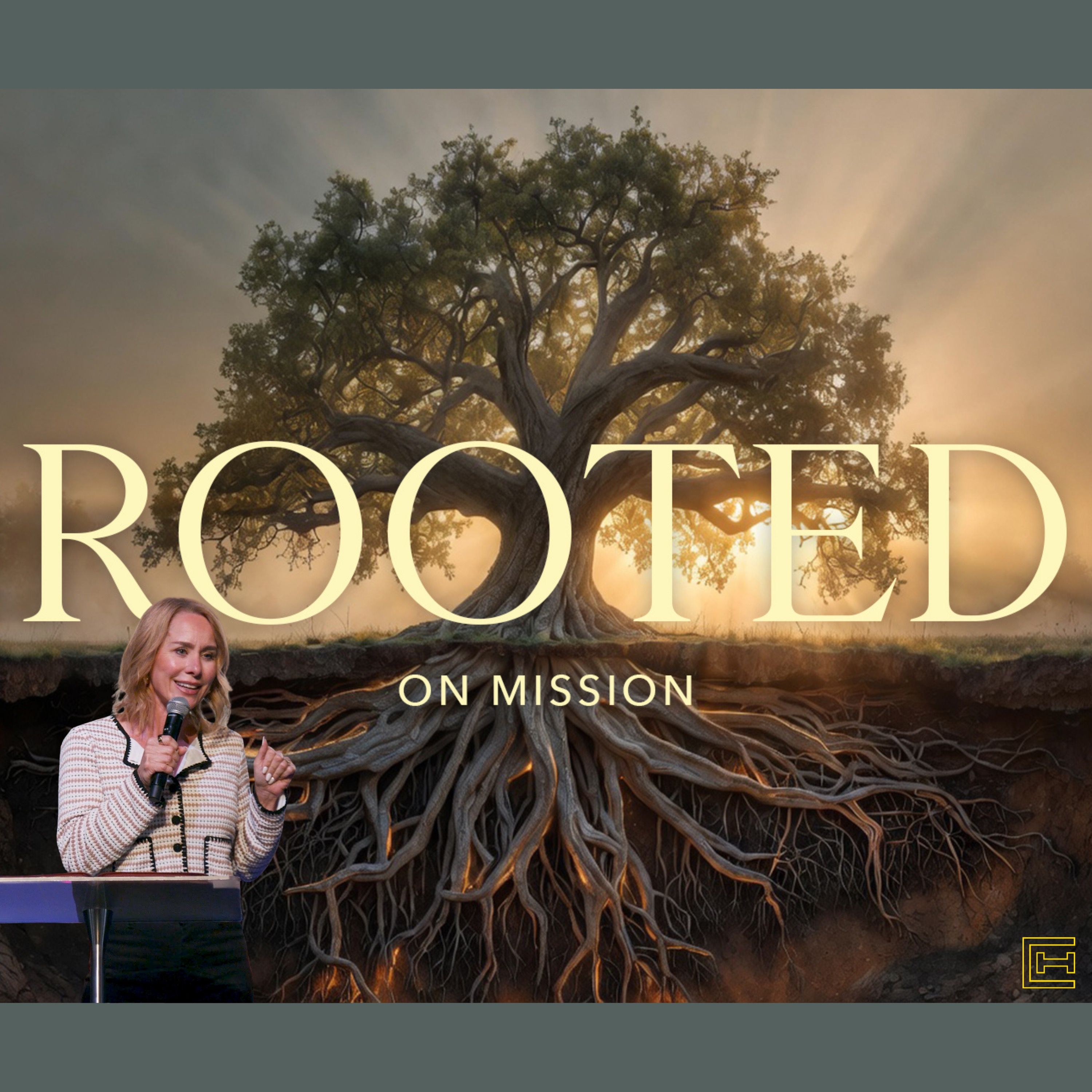Rooted | Week 6 | Rooted on Mission | Pastor Heather Giroux episode artwork