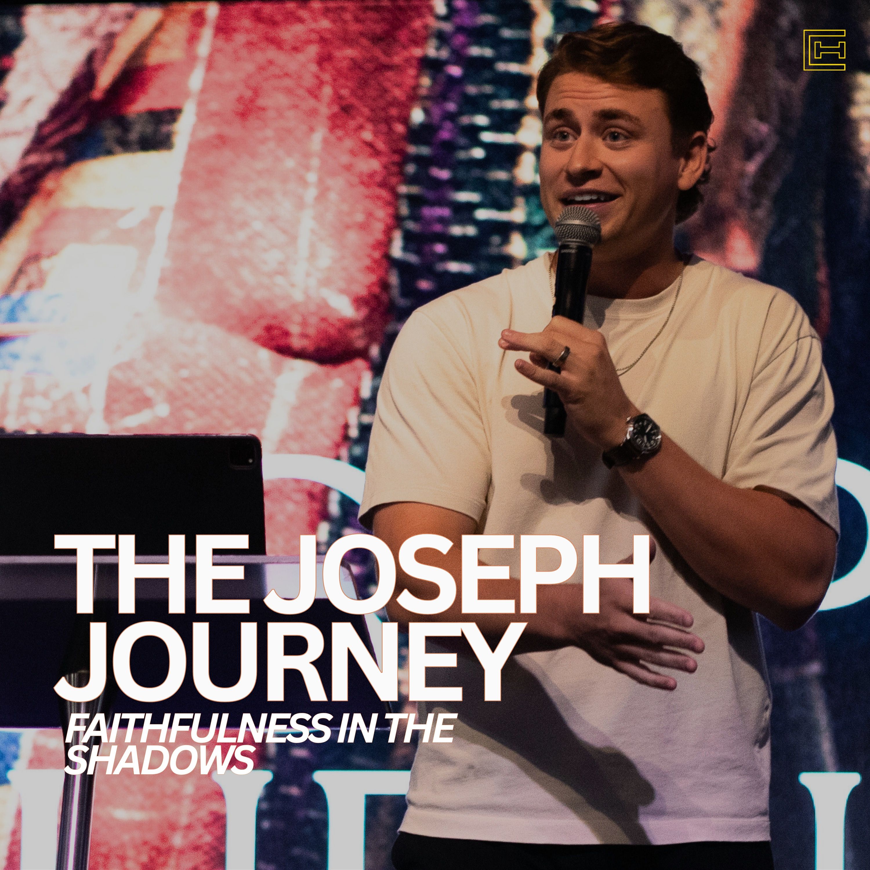 The Joseph Journey | Week 3 | Faithfulness in the Shadows | Caedon Giroux episode artwork