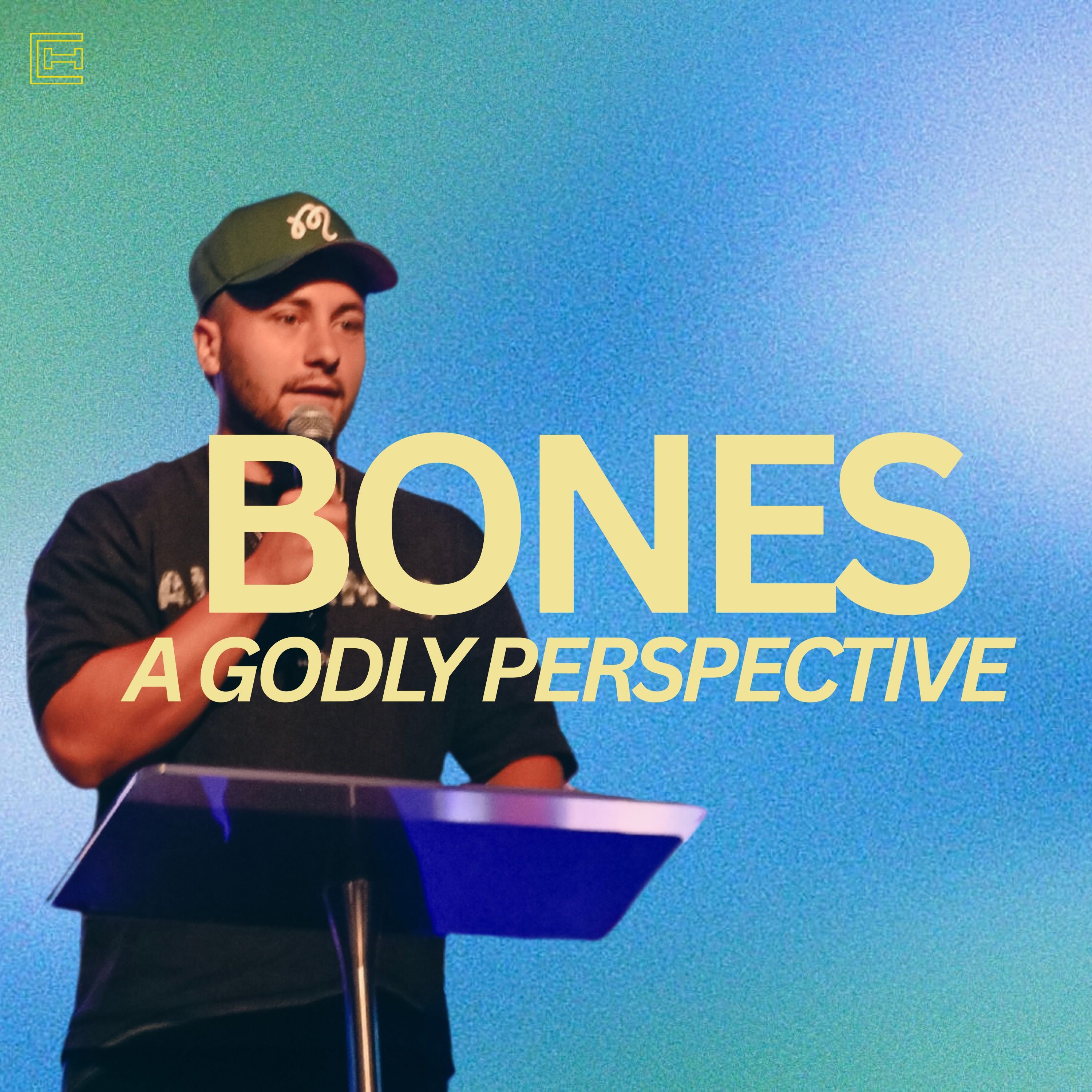 Elevate Takeover Sunday | BONES - A Godly Perspective | Gavin Giroux episode artwork
