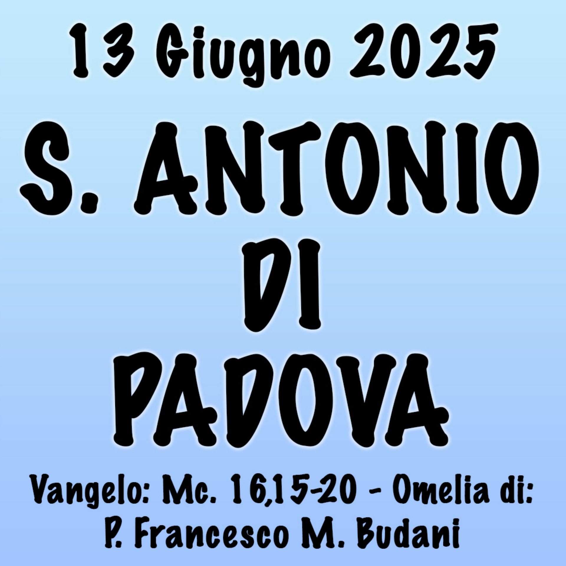 Omelia 13 giugno 2025, S. ANTONIO DI PADOVA episode artwork