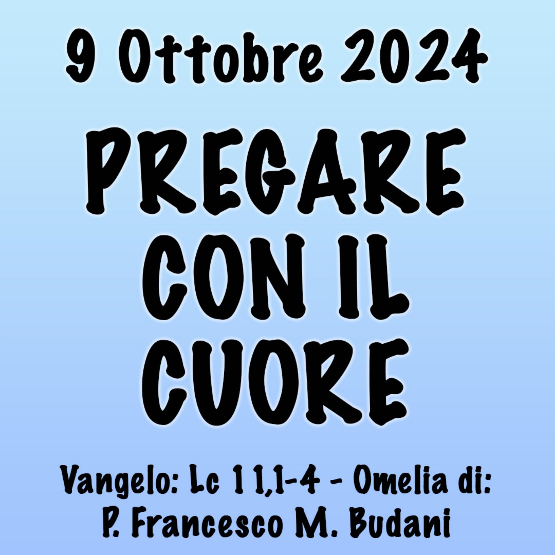 Omelia 9 Ottobre 2024, PREGARE CON IL CUORE episode artwork