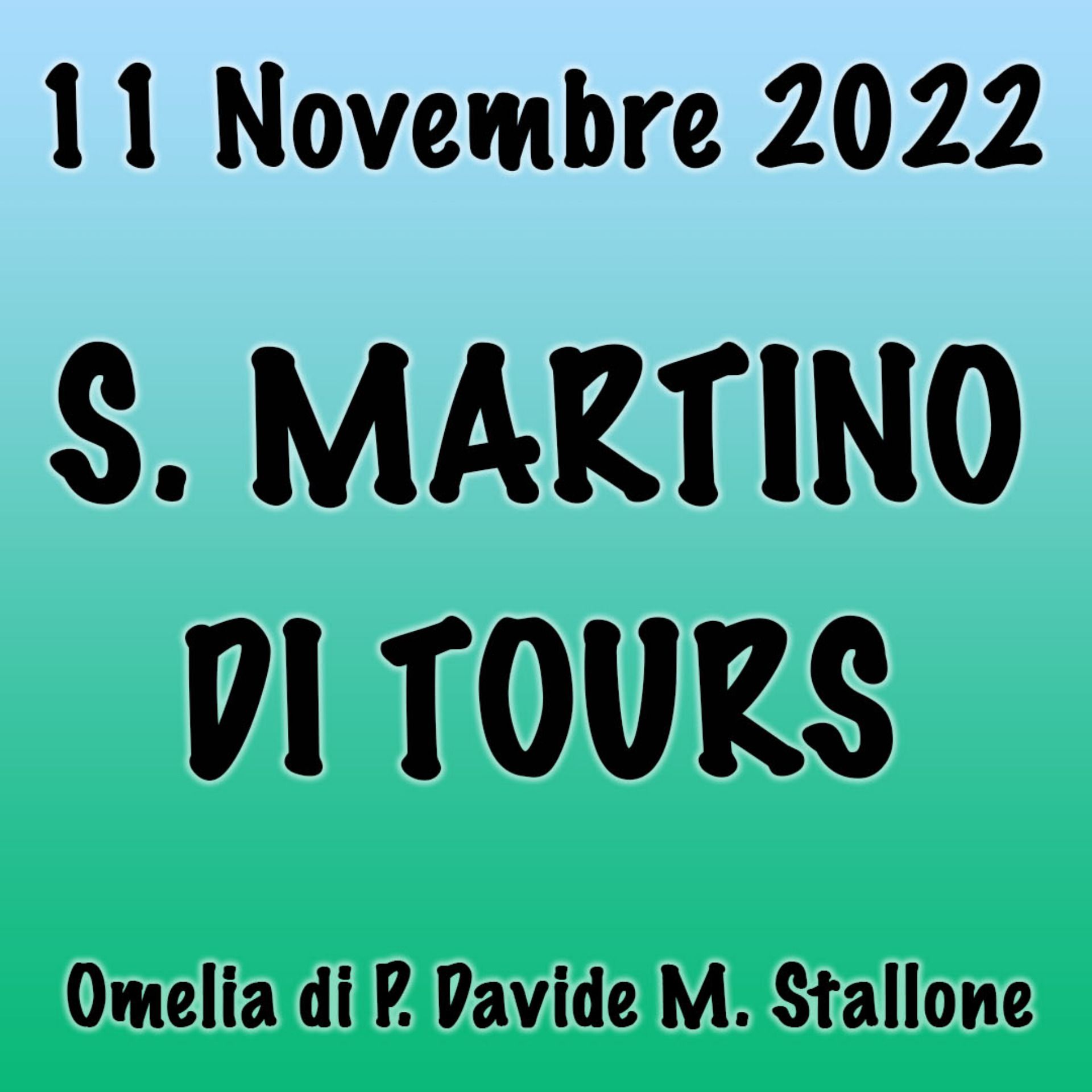 Omelia 11 Novembre 2022, SAN MARTINO DI TOURS episode artwork
