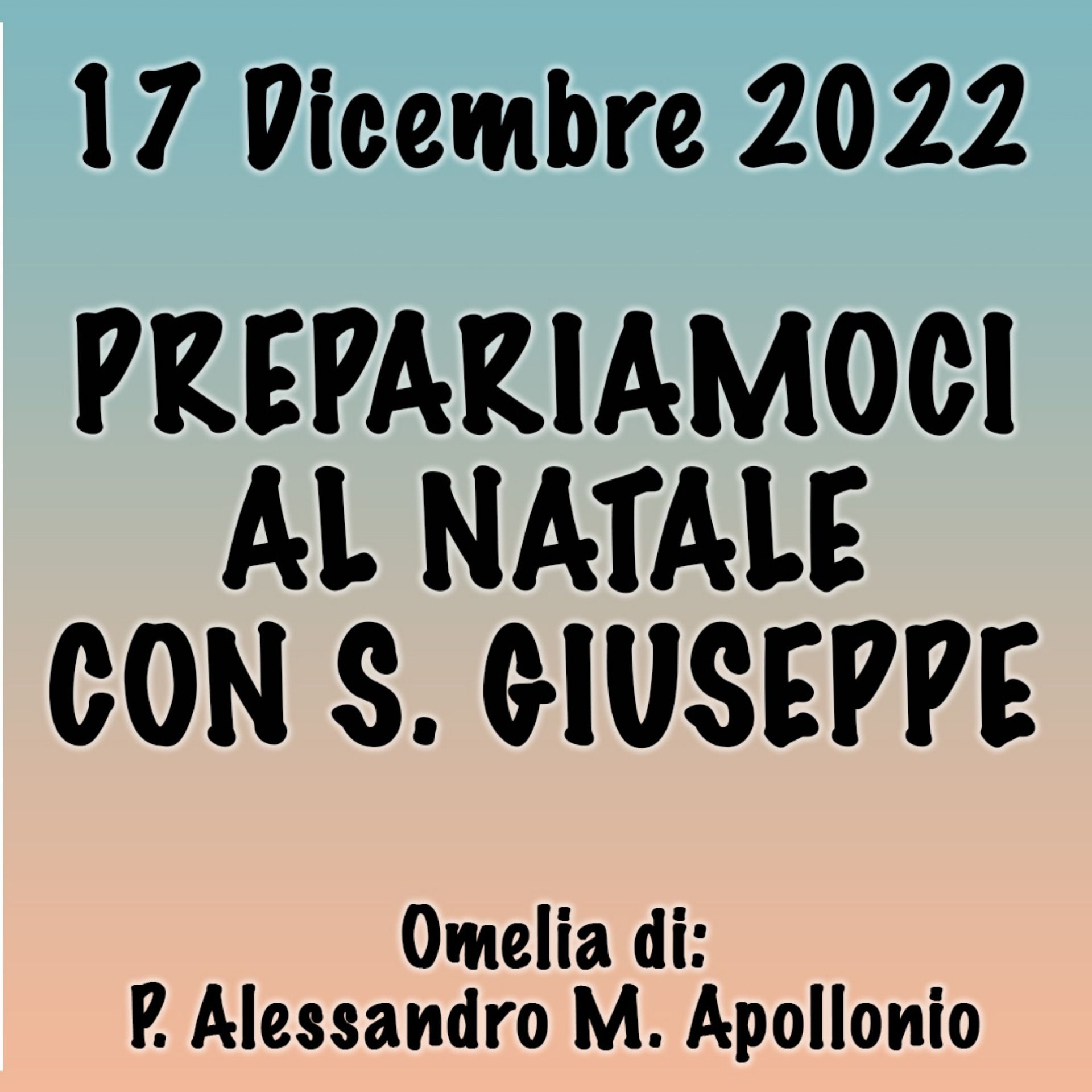 Omelia 16 Dicembre 2022, PREPARIAMOCI AL NATALE CON S. GIUSEPPE episode artwork