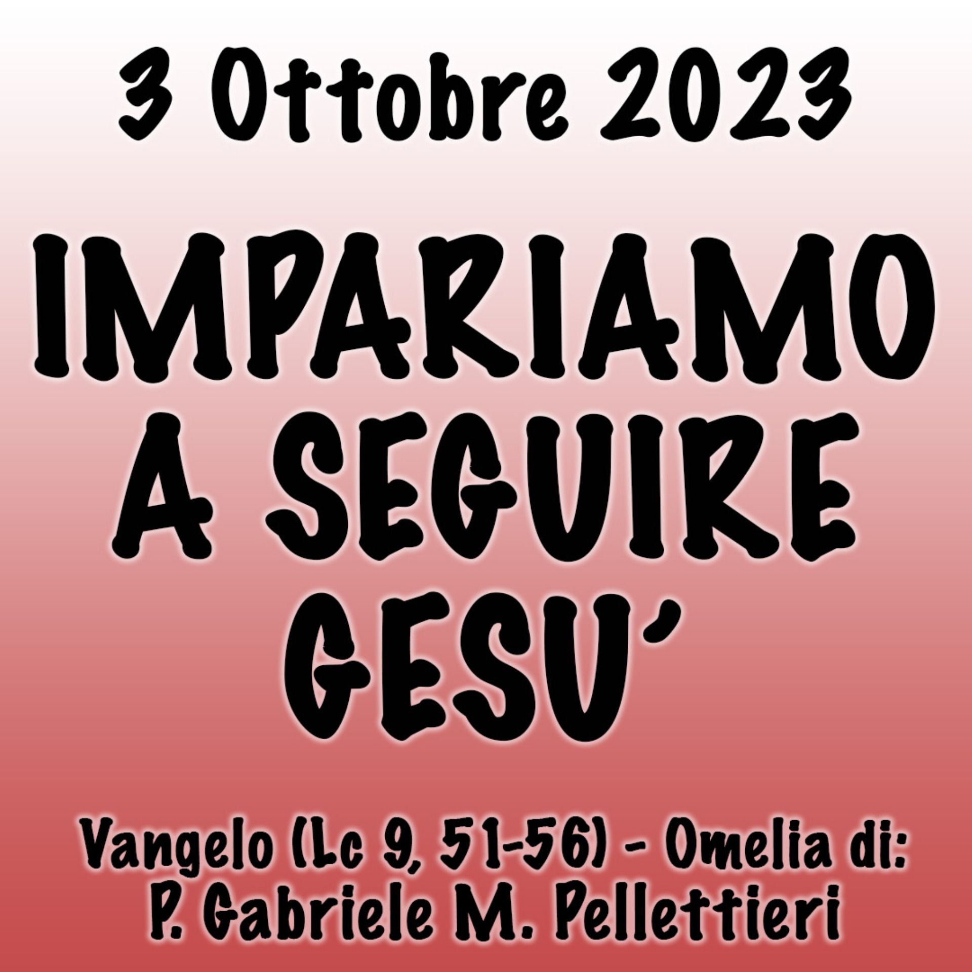 Omelia 3 Ottobre 2023, IMPARIAMO A SEGUIRE GESÙ episode artwork