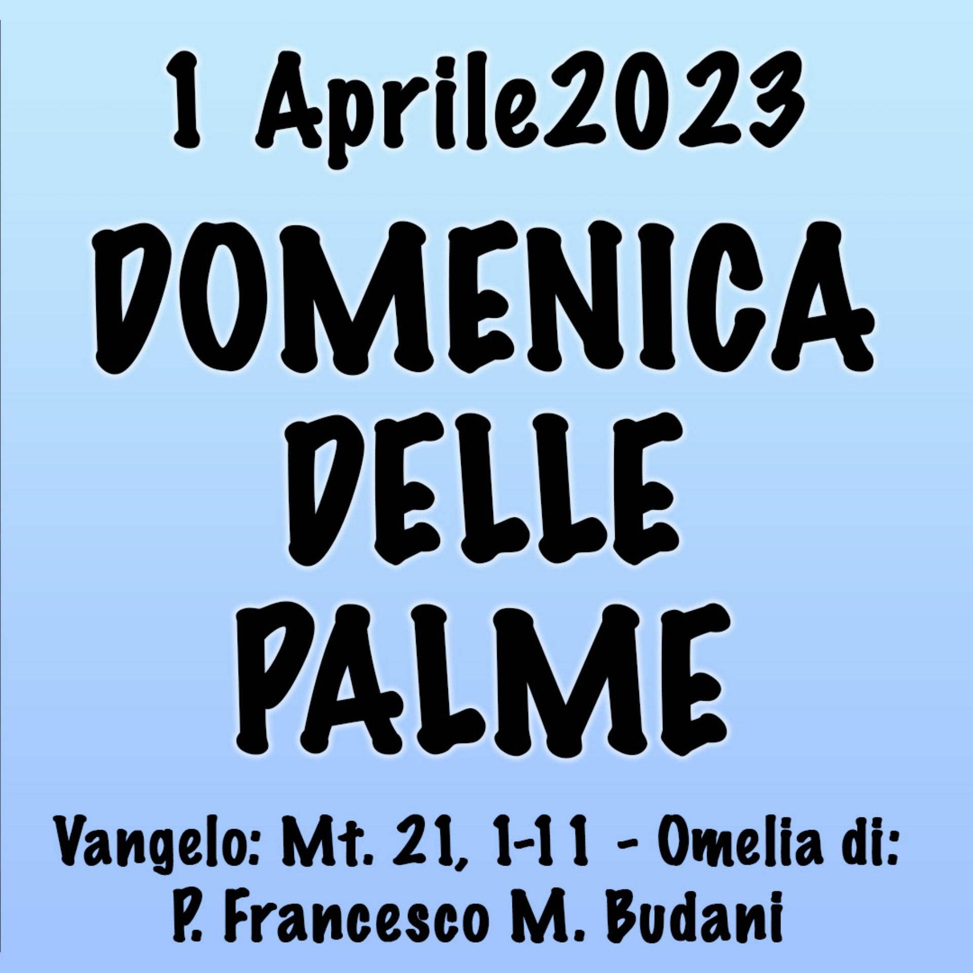 Omelia 1 Aprile 2023, DOMENICA DELLE PALME episode artwork