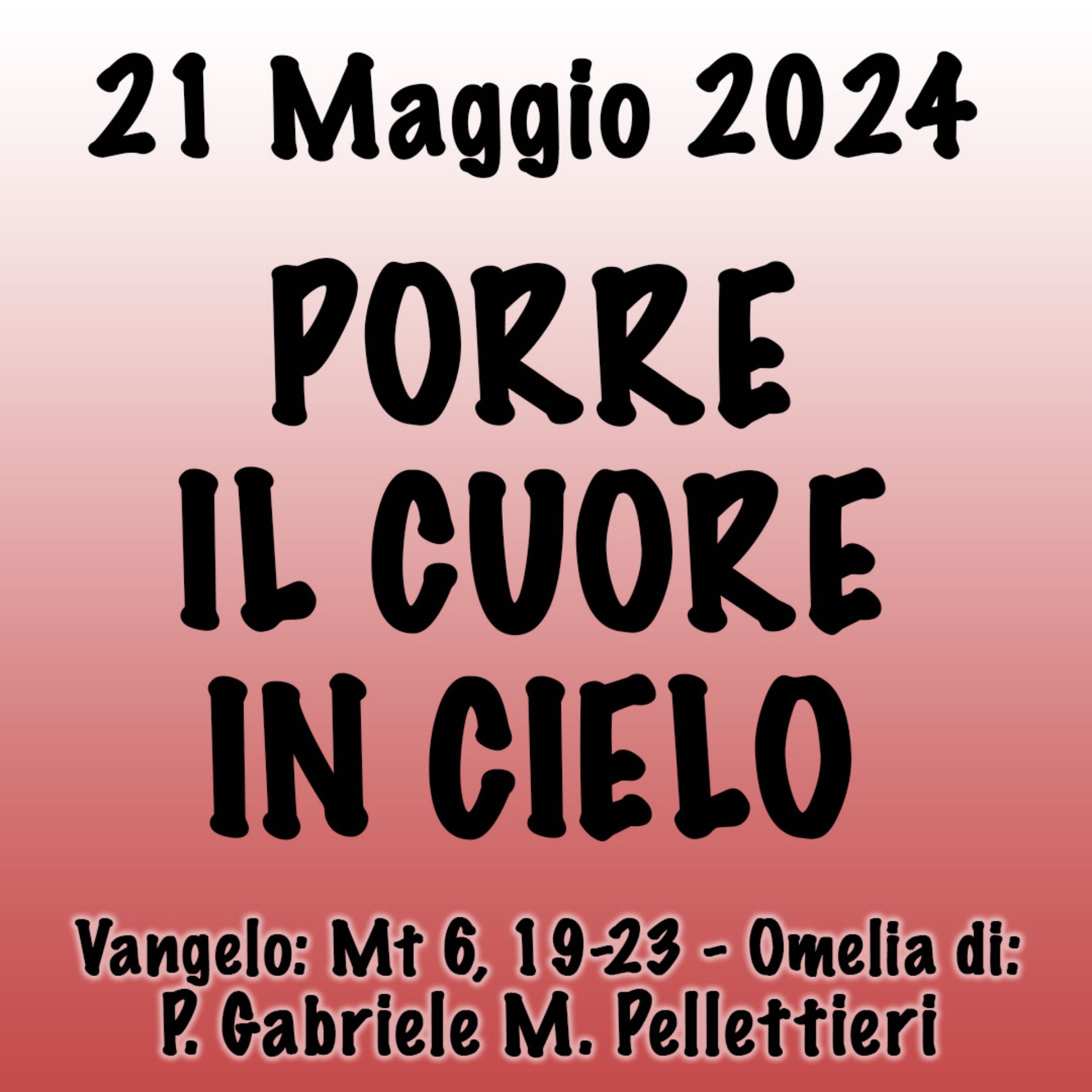 Omelia 21 Giugno 2024, PORRE IL CUORE IN CIELO episode artwork