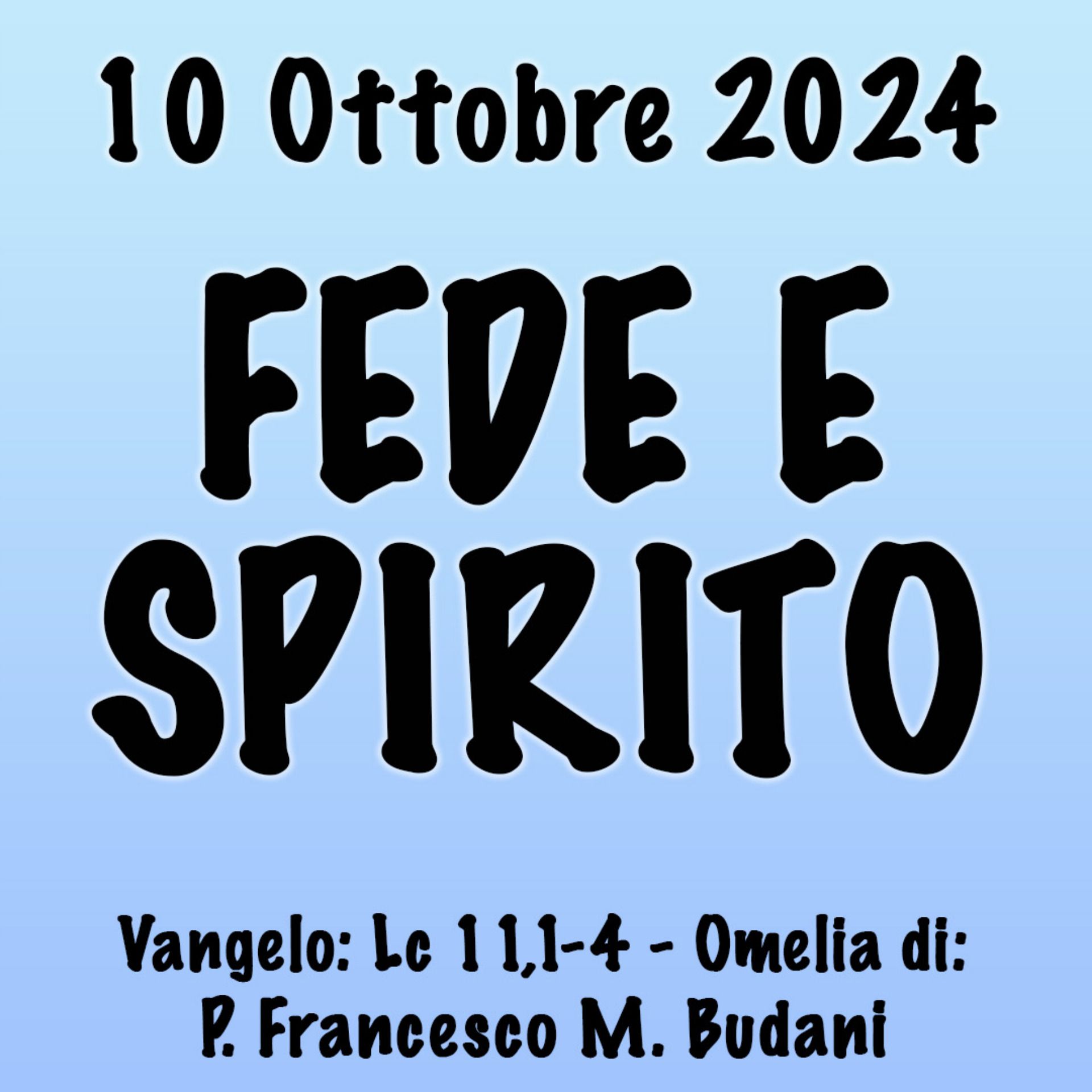 Omelia 9 Ottobre 2024, FEDE E SPIRITO episode artwork