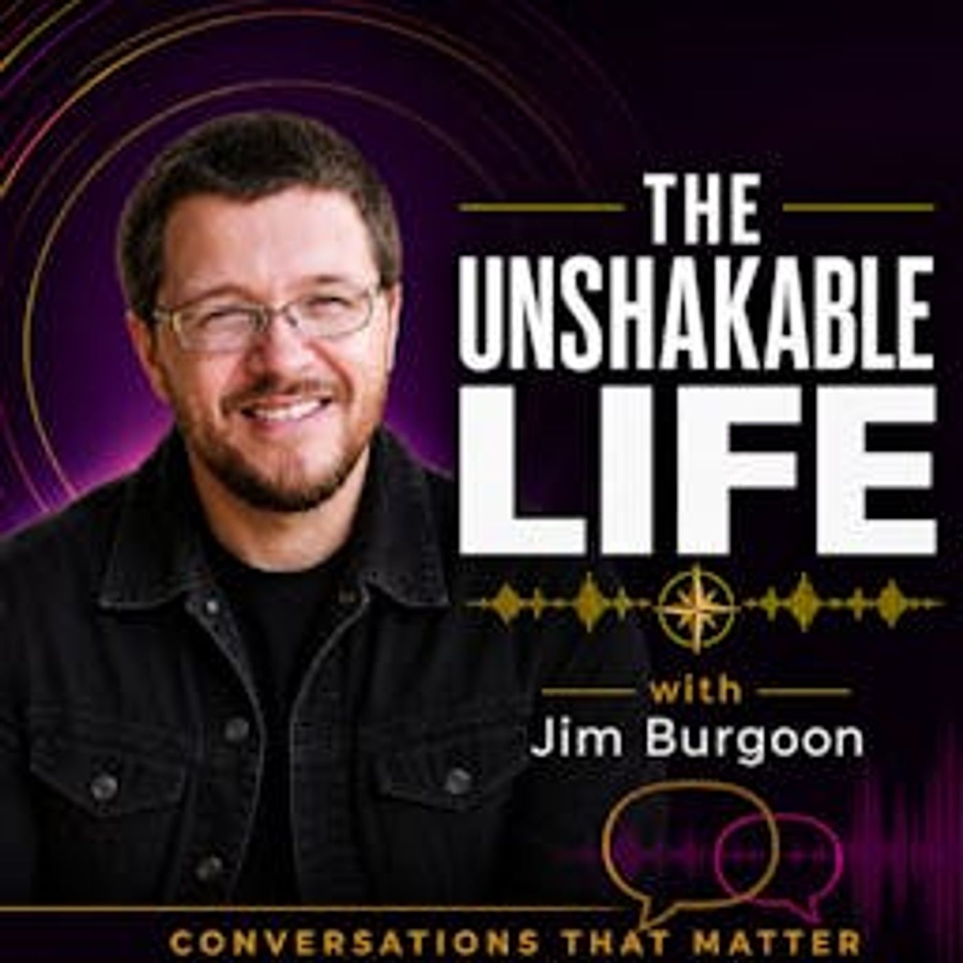 The Unshakeable Life