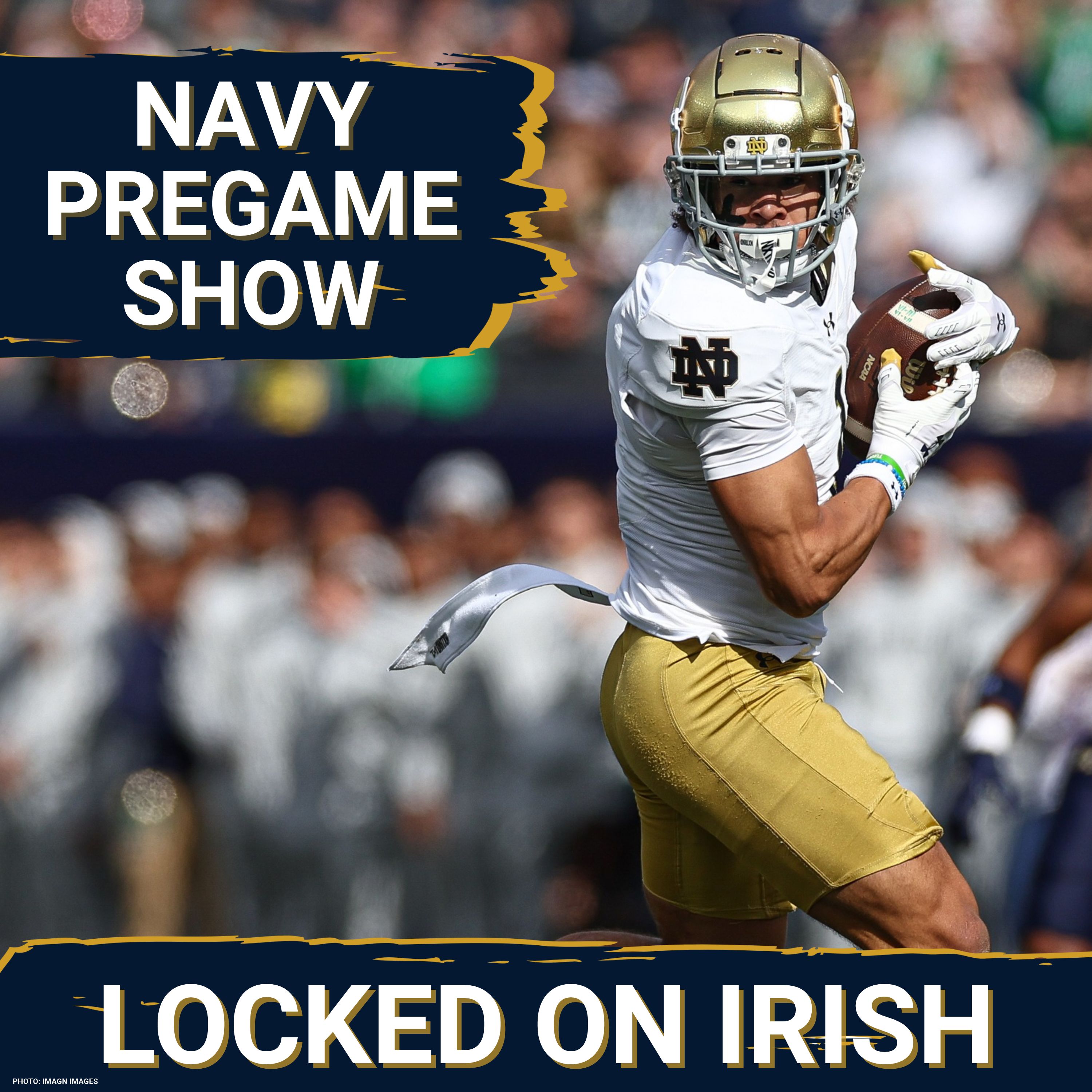 Notre Dame-Navy Pregame Show: Five Things To Watch & Final Thoughts Before Kickoff