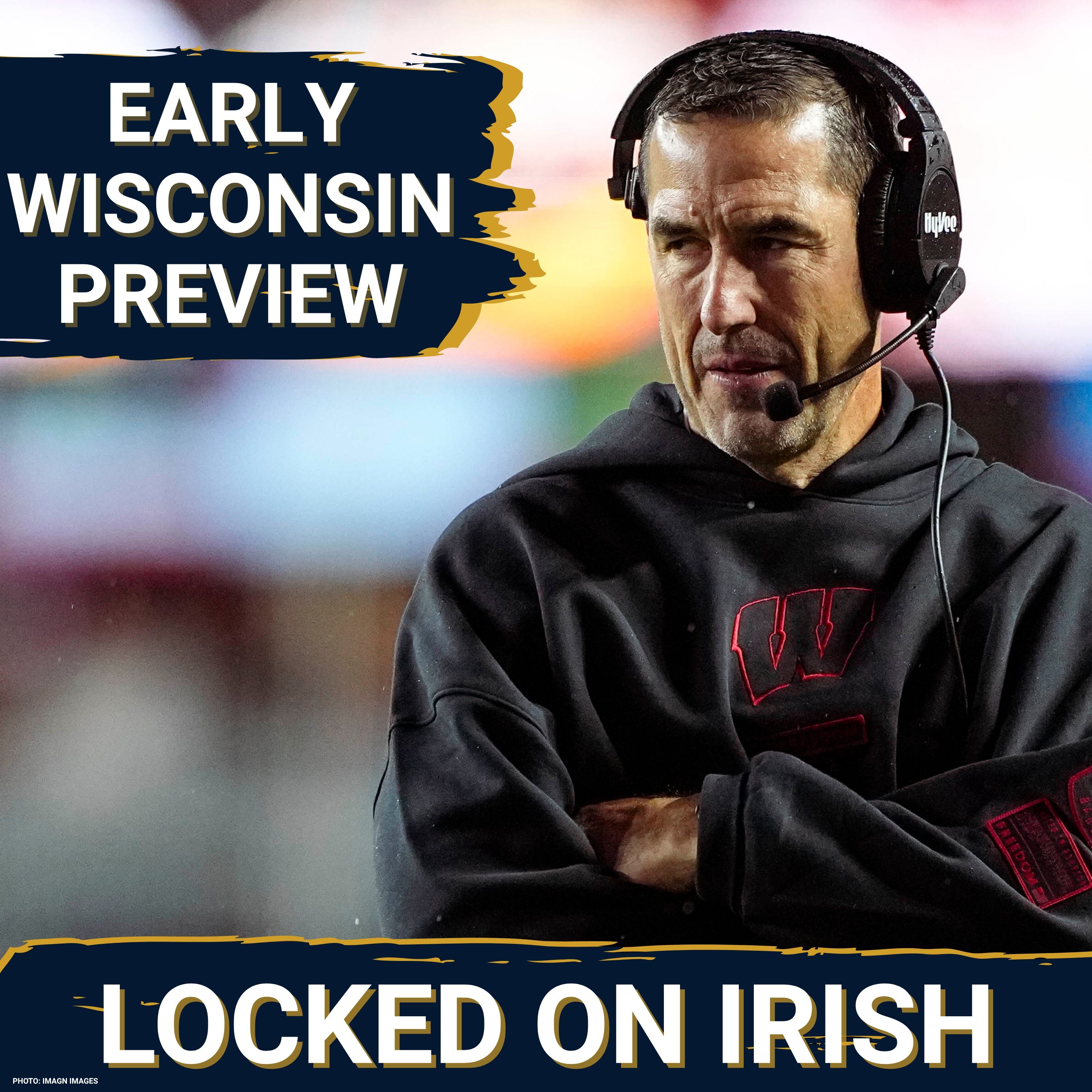 Notre Dame Opponent Preview: Wisconsin's Offseason Overhaul With Ryan Harings episode artwork