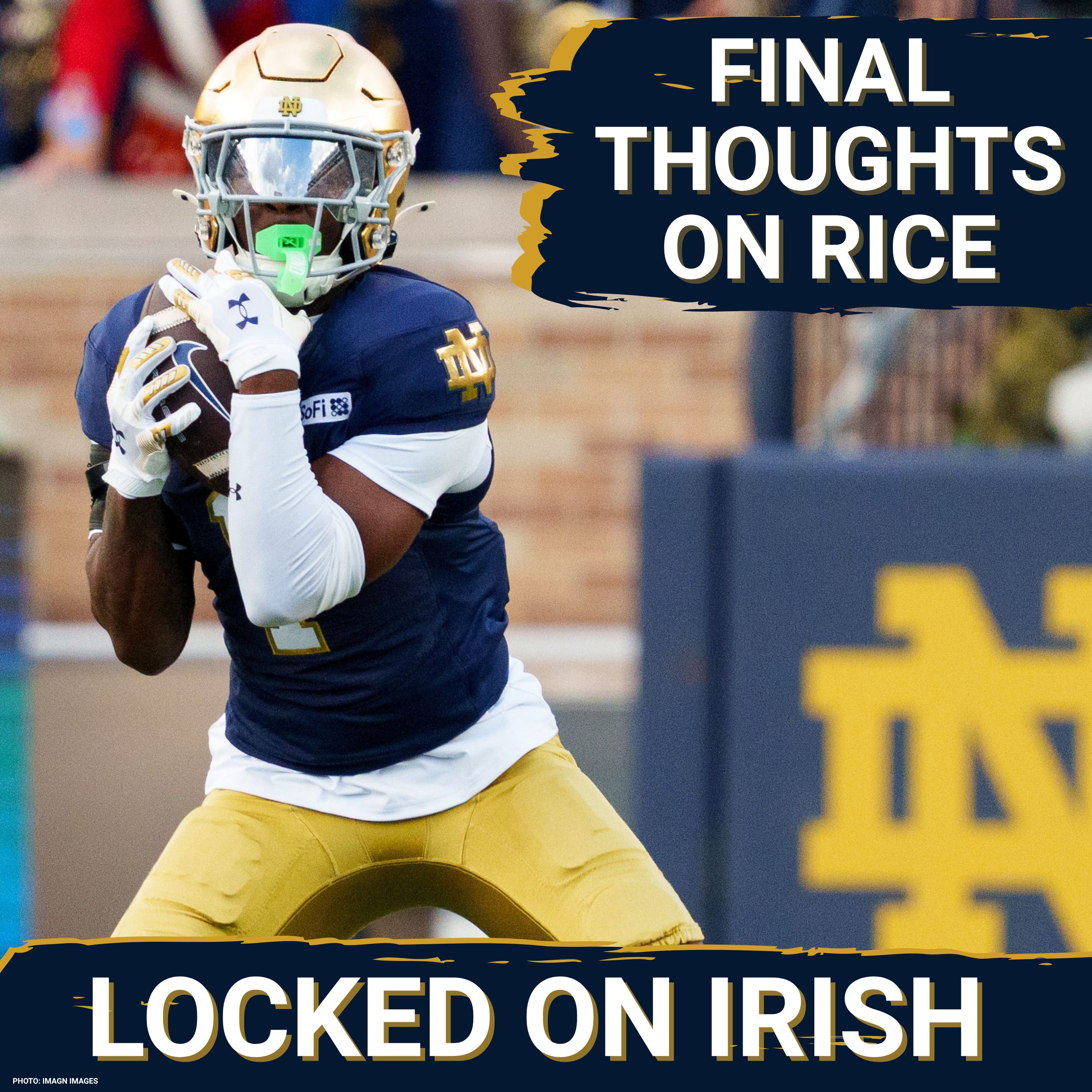 Final Thoughts on Notre Dame’s Win Over Rice With Luke Smith episode artwork