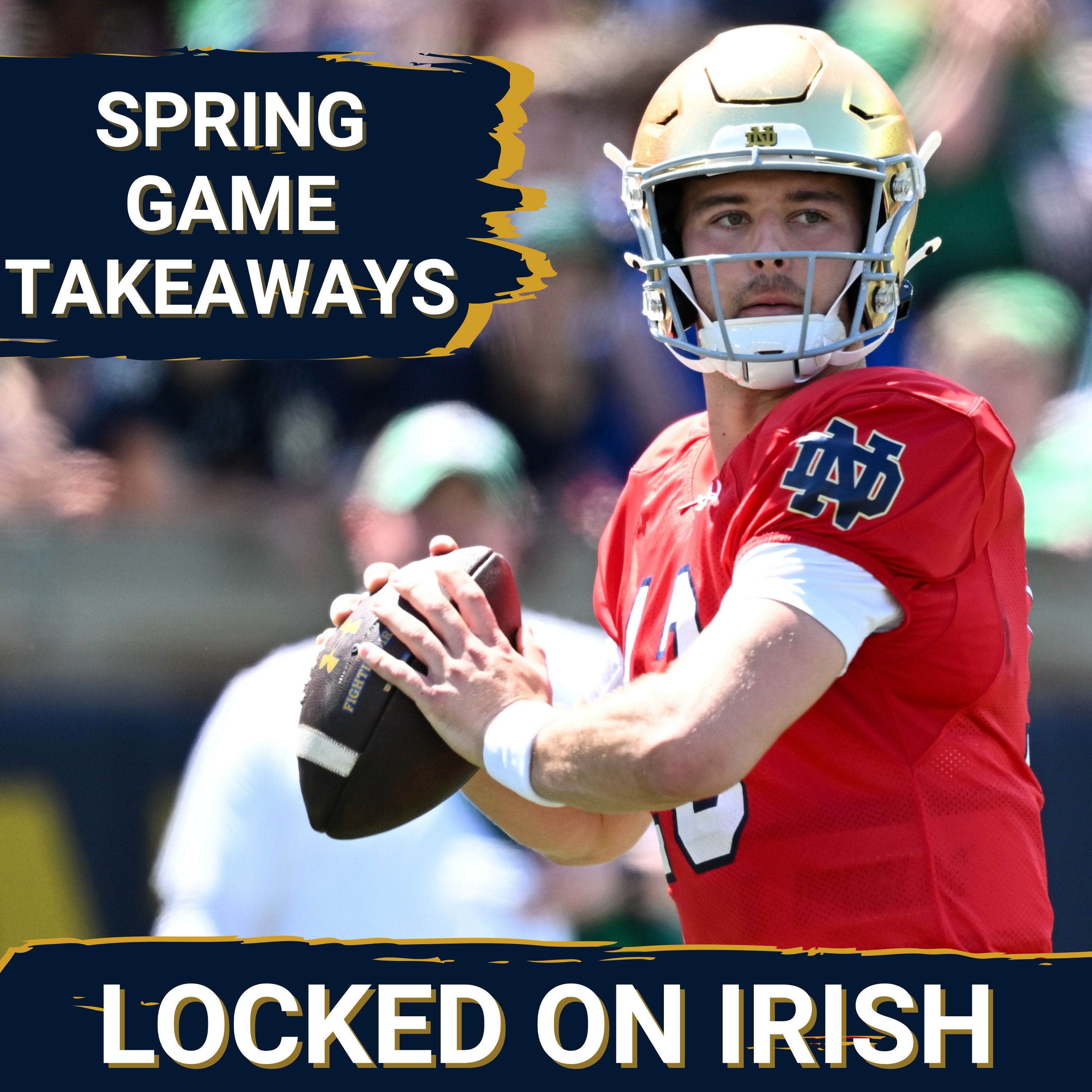 Tim O’Malley Breaks Down the Blue & Gold Game and What We Learned From Spring Practice