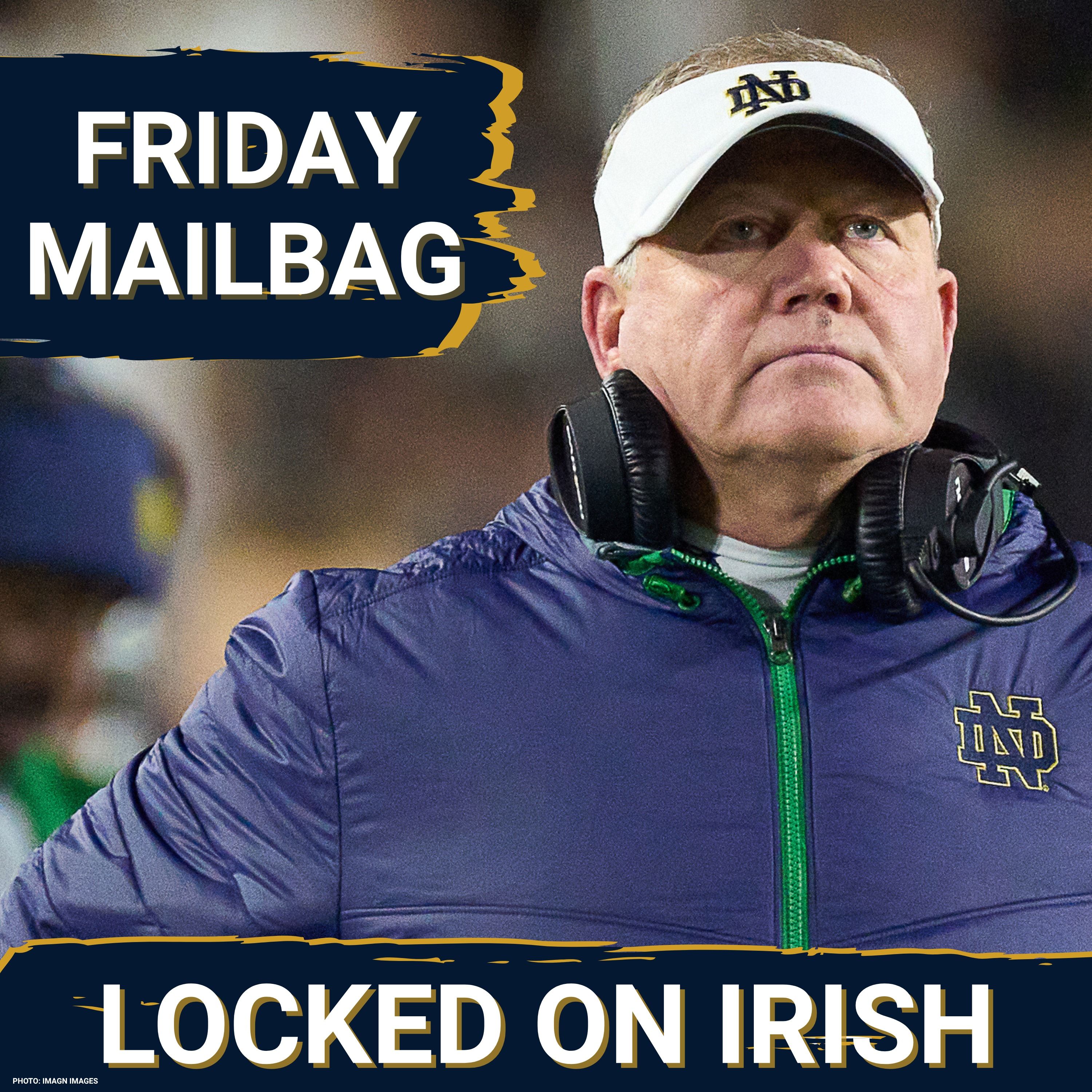 Mailbag! Brian Kelly Interview Reaction, WR Concerns & Expectations, Recruiting What Ifs, and More! episode artwork