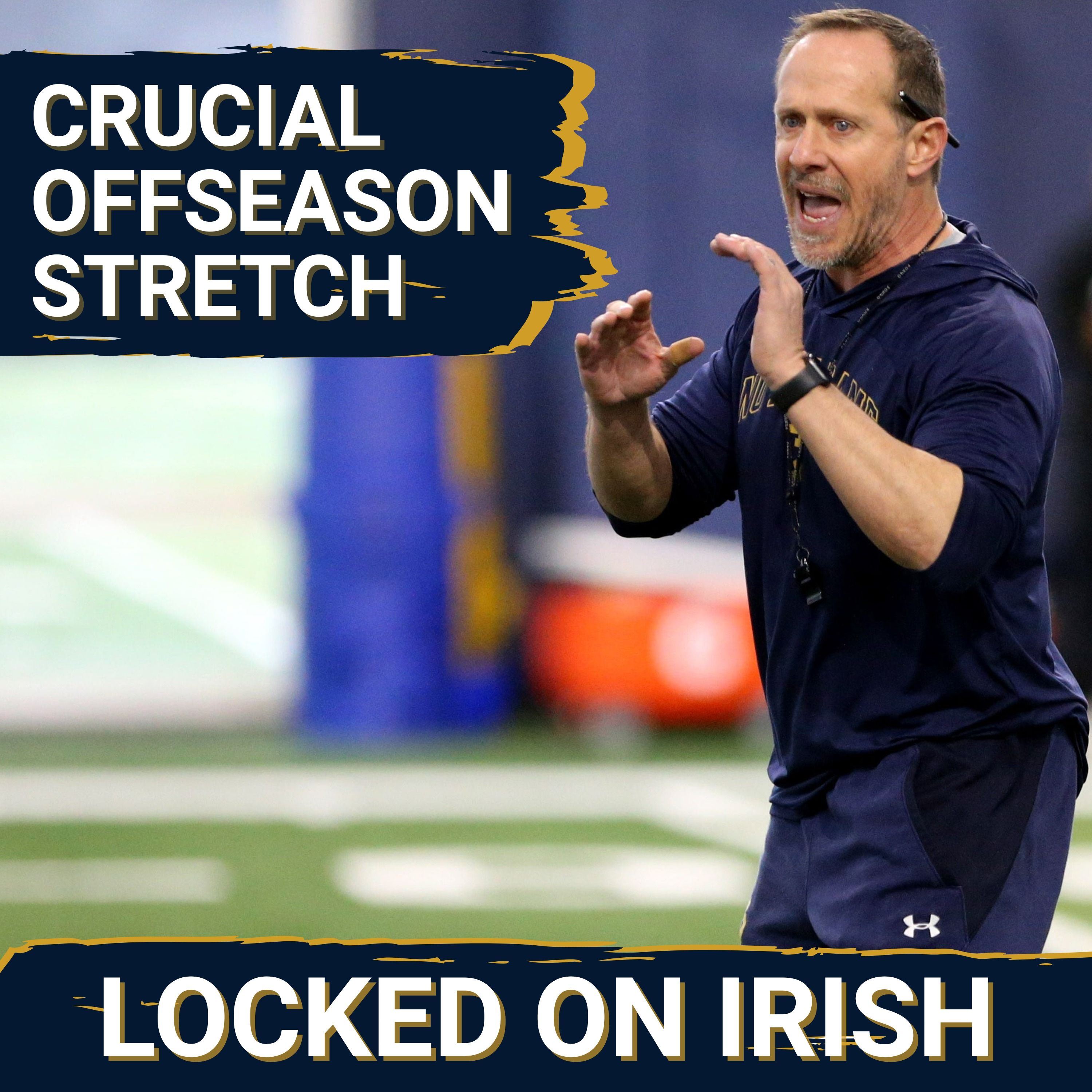 Why This Is a Crucial Stretch for Notre Dame Football, New Staff Hires, and a Men’s Basketball Update